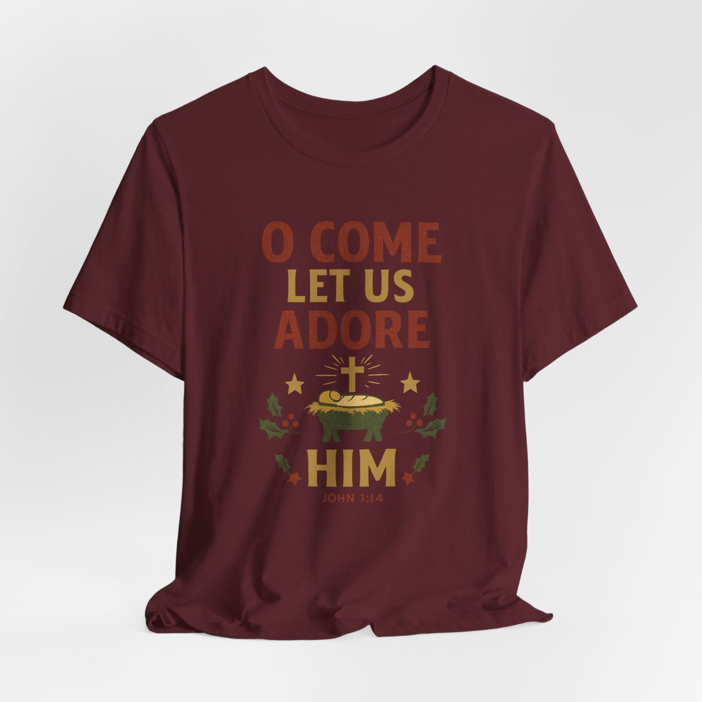 O Come Let Us Adore Him Christmas T-Shirt