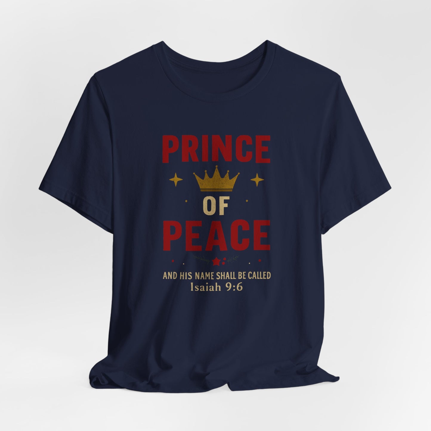 Prince of Peace Isaiah 9:6 T-Shirt — Bible Verse Christian Tee