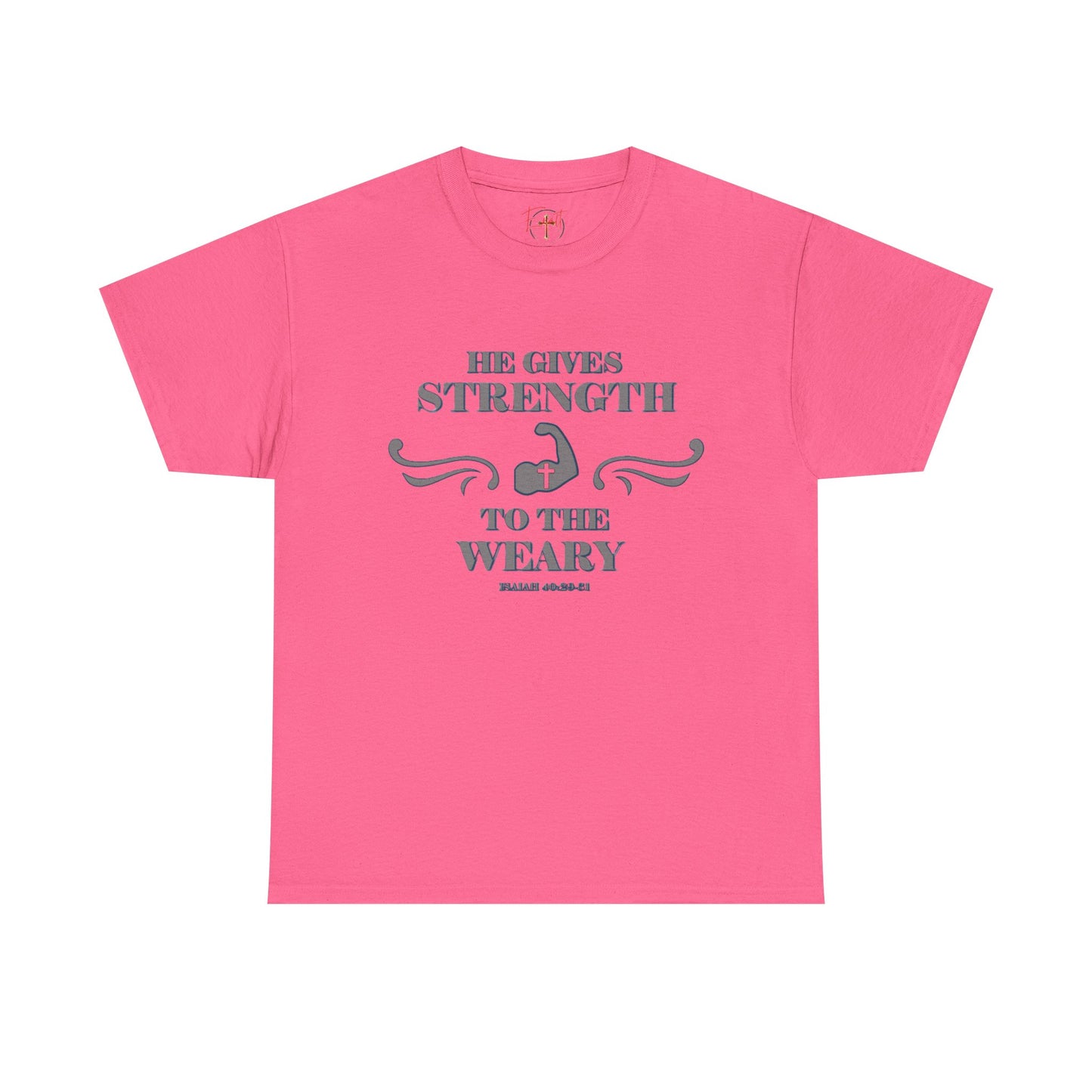 Copy of Christian Tee - Bible Verse Isaiah 40:29-31 'He gives Strength to the Weary'