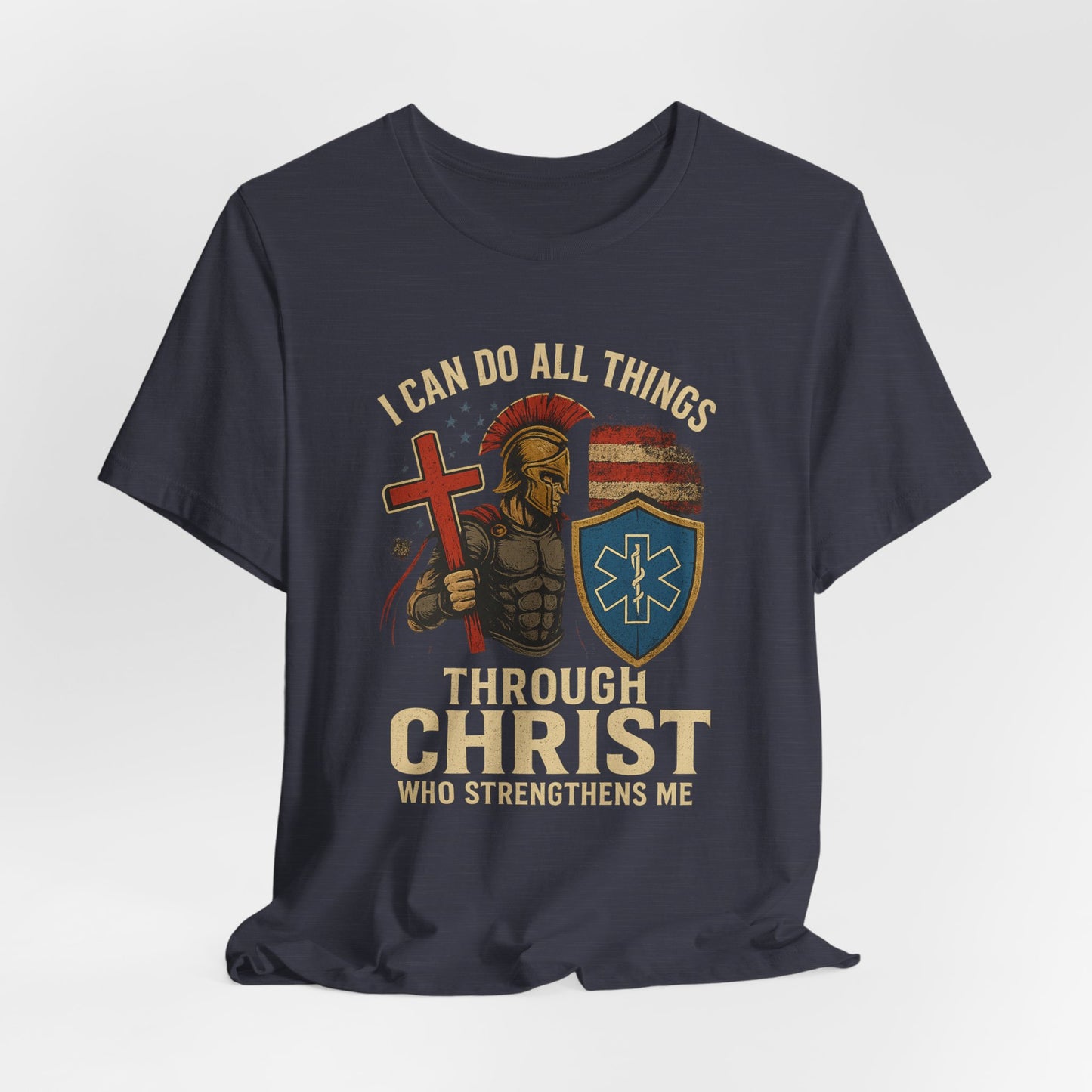 Medical Personnel Tee — "I Can Do All Things Through Christ"