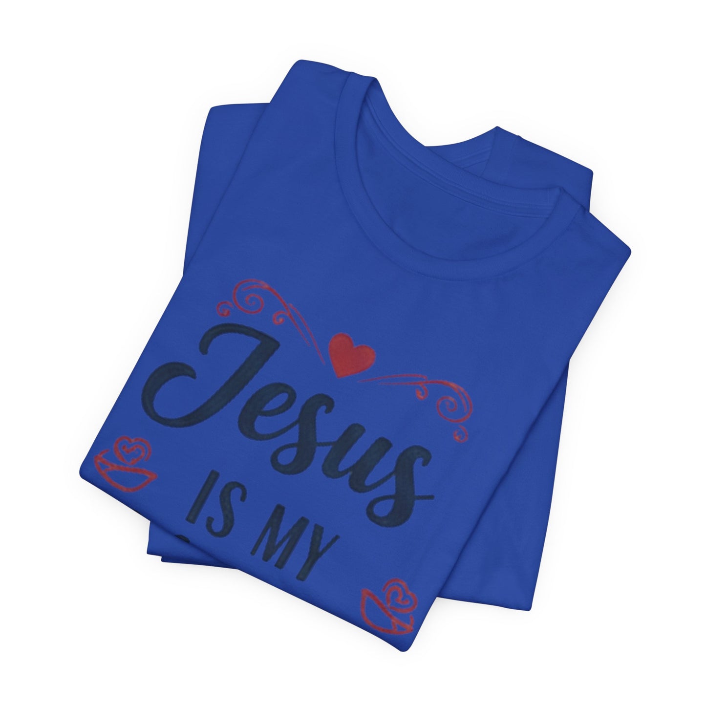 Jesus Is My Valentine T‑Shirt — Christian Valentine Tee