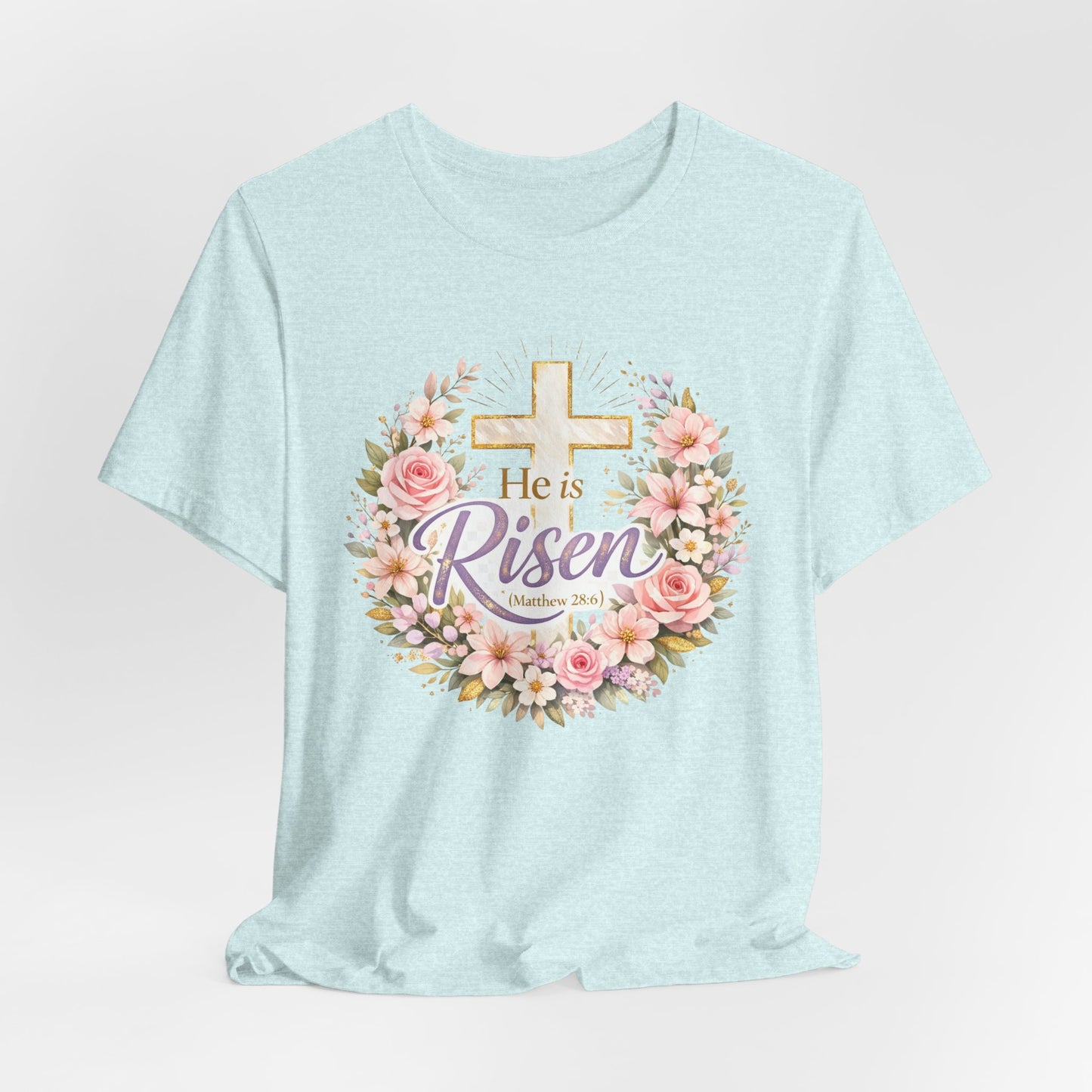 He Is Risen Floral Cross T-Shirt
