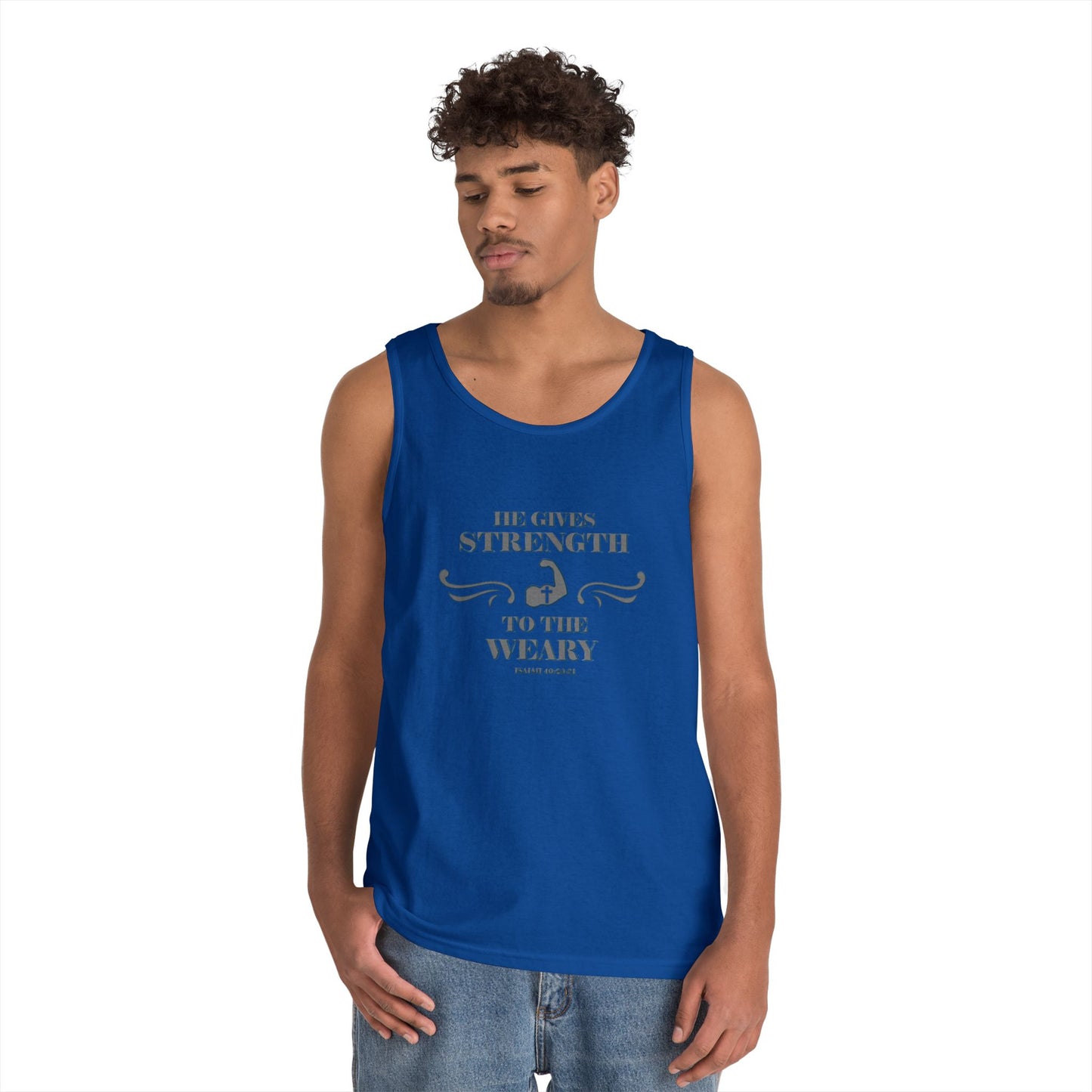 Tank Top - Bible Verse 'He gives Strength to the Weary' Isaiah 40:29-31