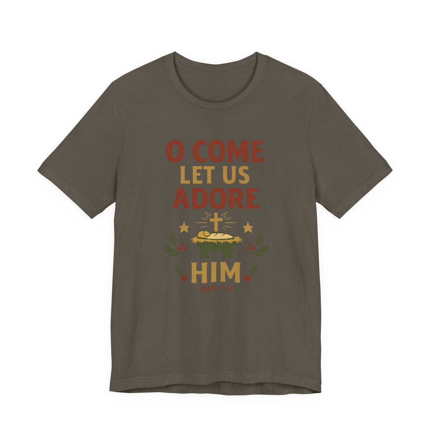 O Come Let Us Adore Him Christmas T-Shirt
