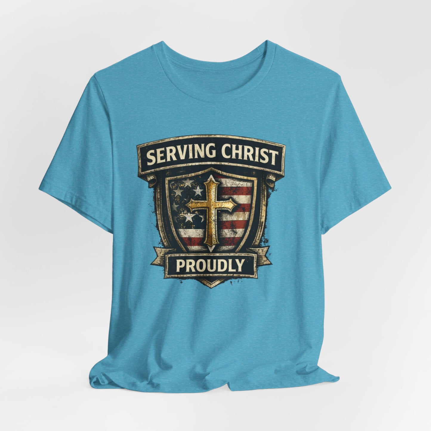 Serving Christ Proudly T-Shirt — Christian Faith Patriotic Tee