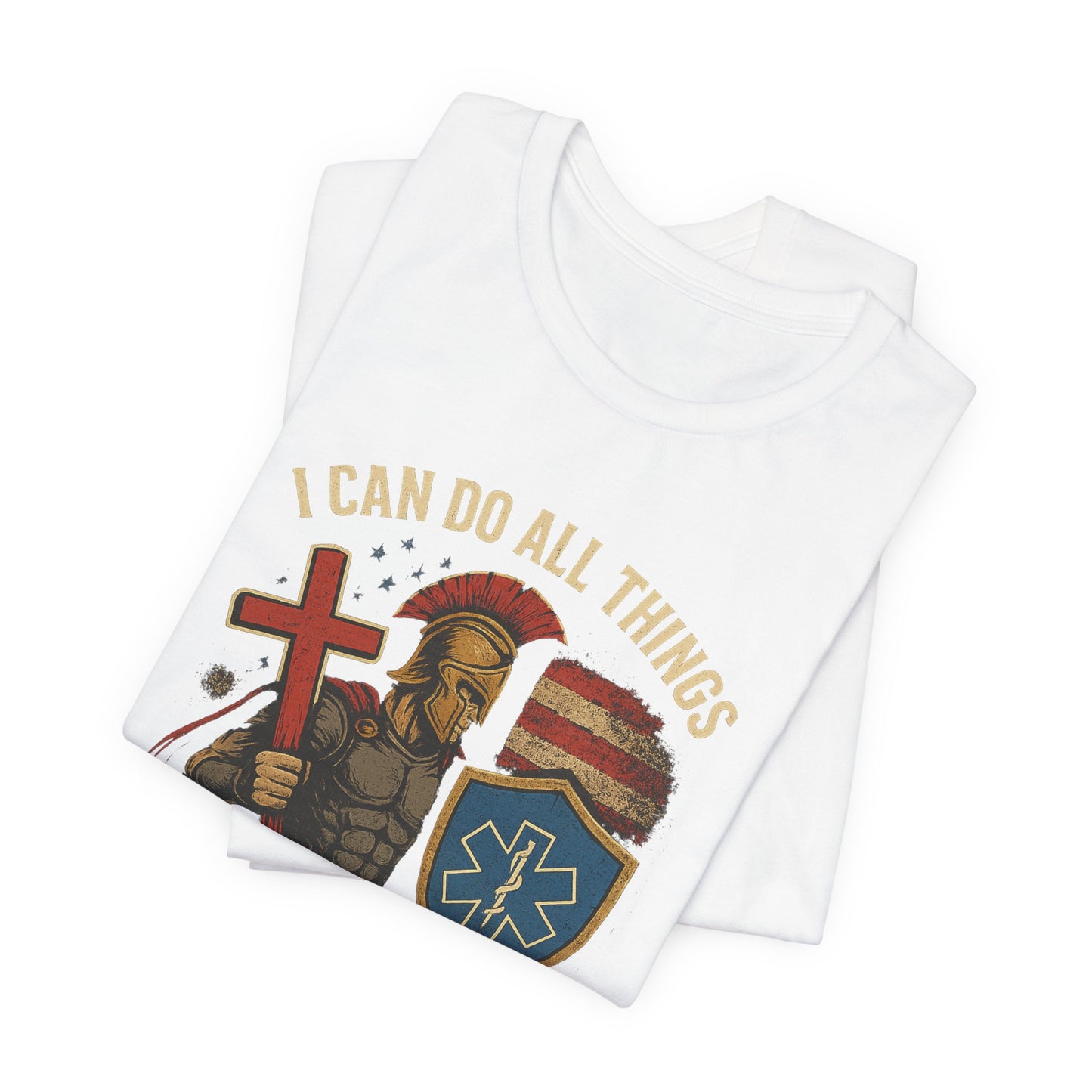 Medical Personnel Tee — "I Can Do All Things Through Christ"