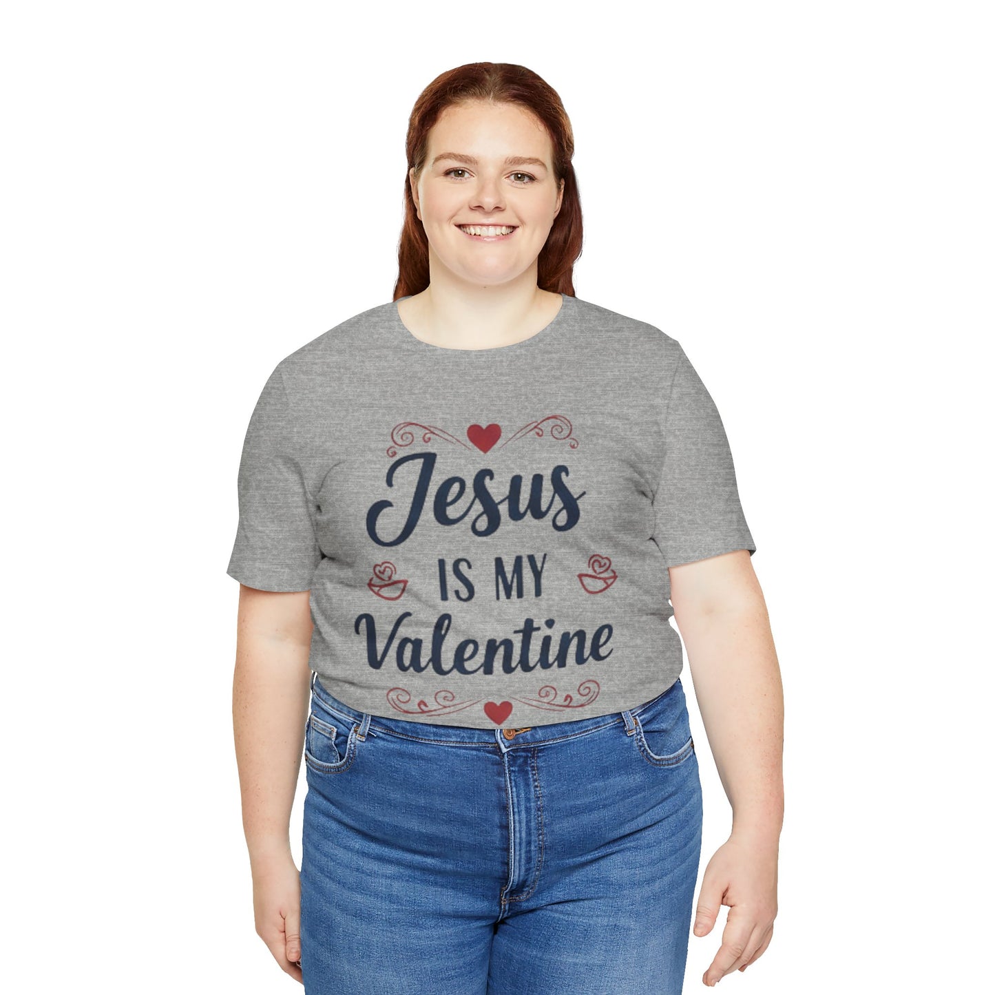 Jesus Is My Valentine T‑Shirt — Christian Valentine Tee