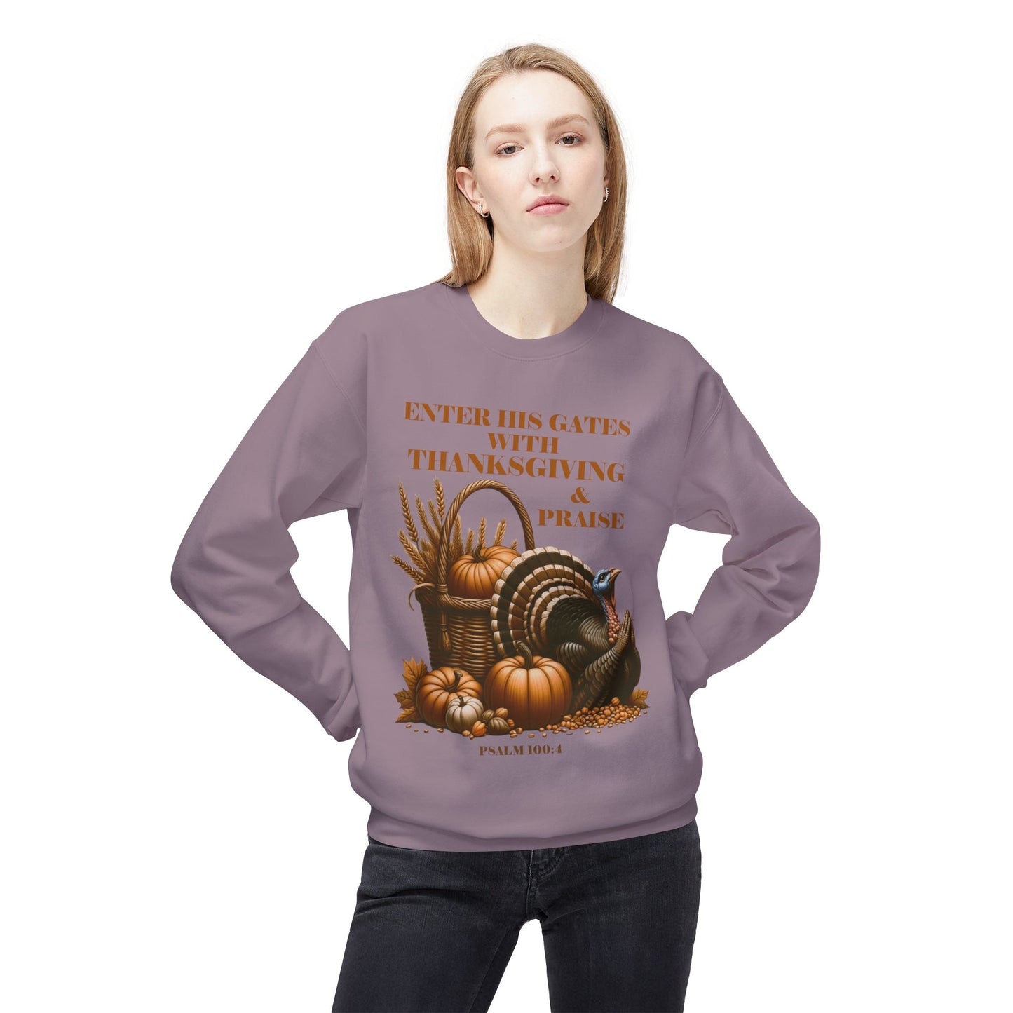 Christian Sweatshirt - Psalm 100:4 Thanksgiving and Praise