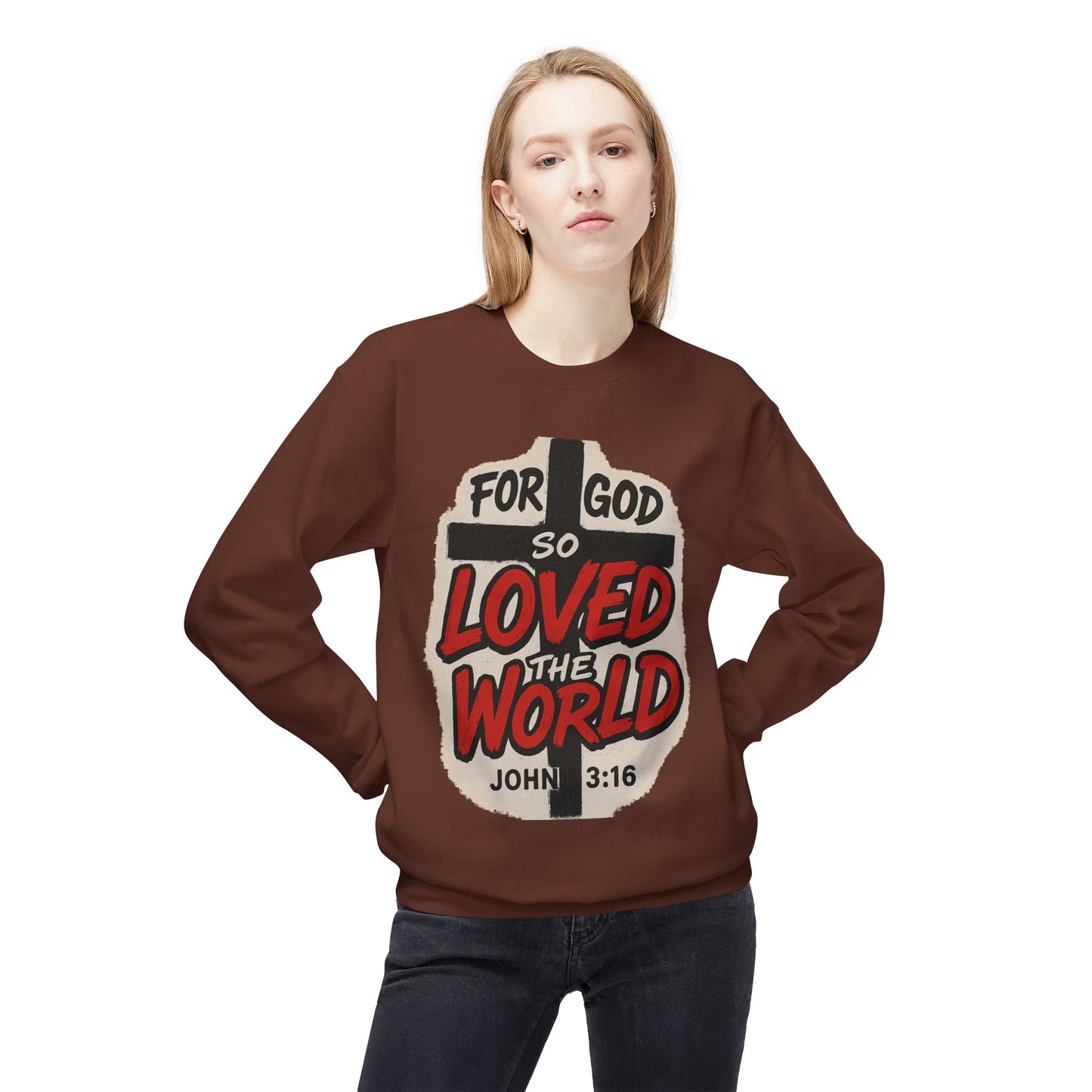For God So Loved the World Sweatshirt — Christian Faith Crewneck