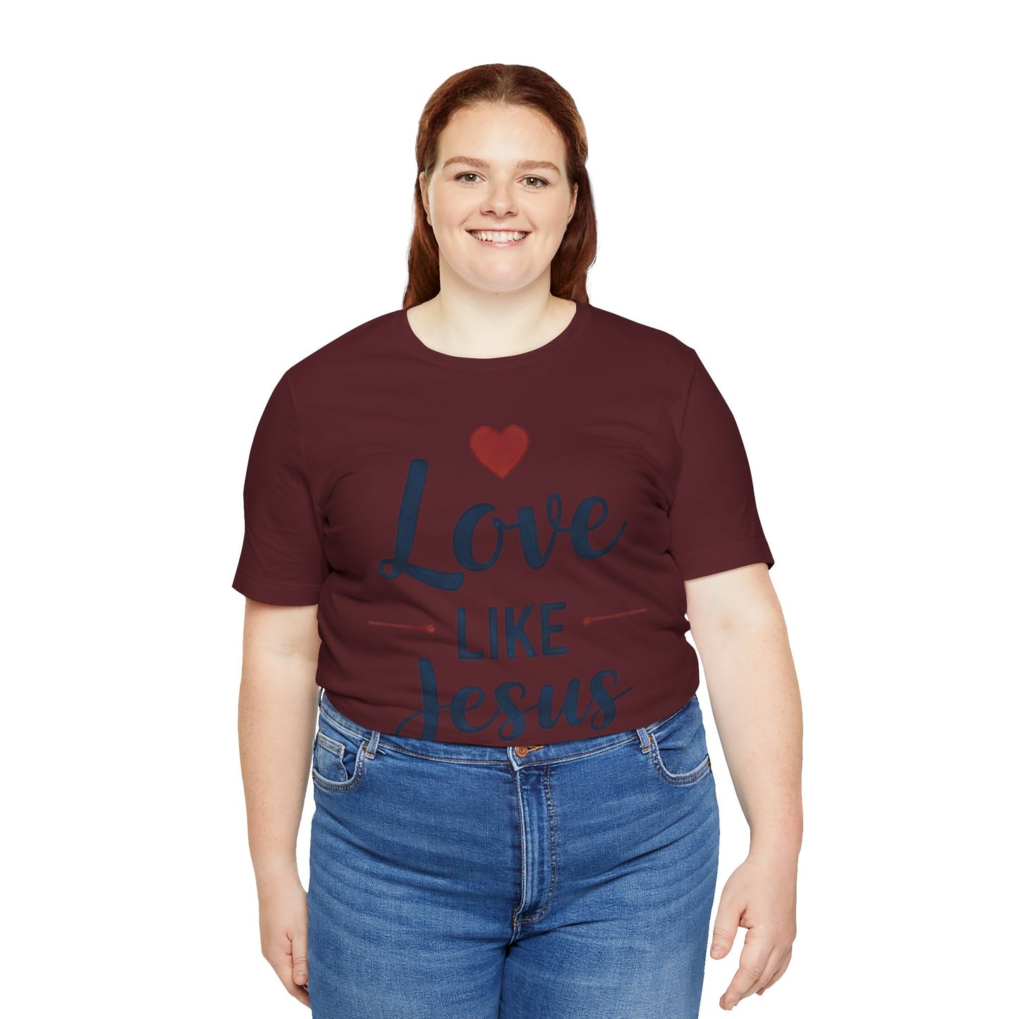 Love Like Jesus T-Shirt — Christian Faith Tee