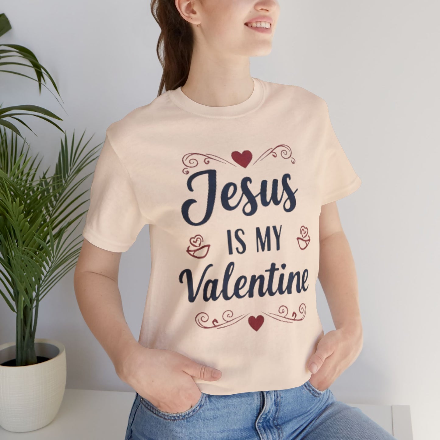 Jesus Is My Valentine T‑Shirt — Christian Valentine Tee