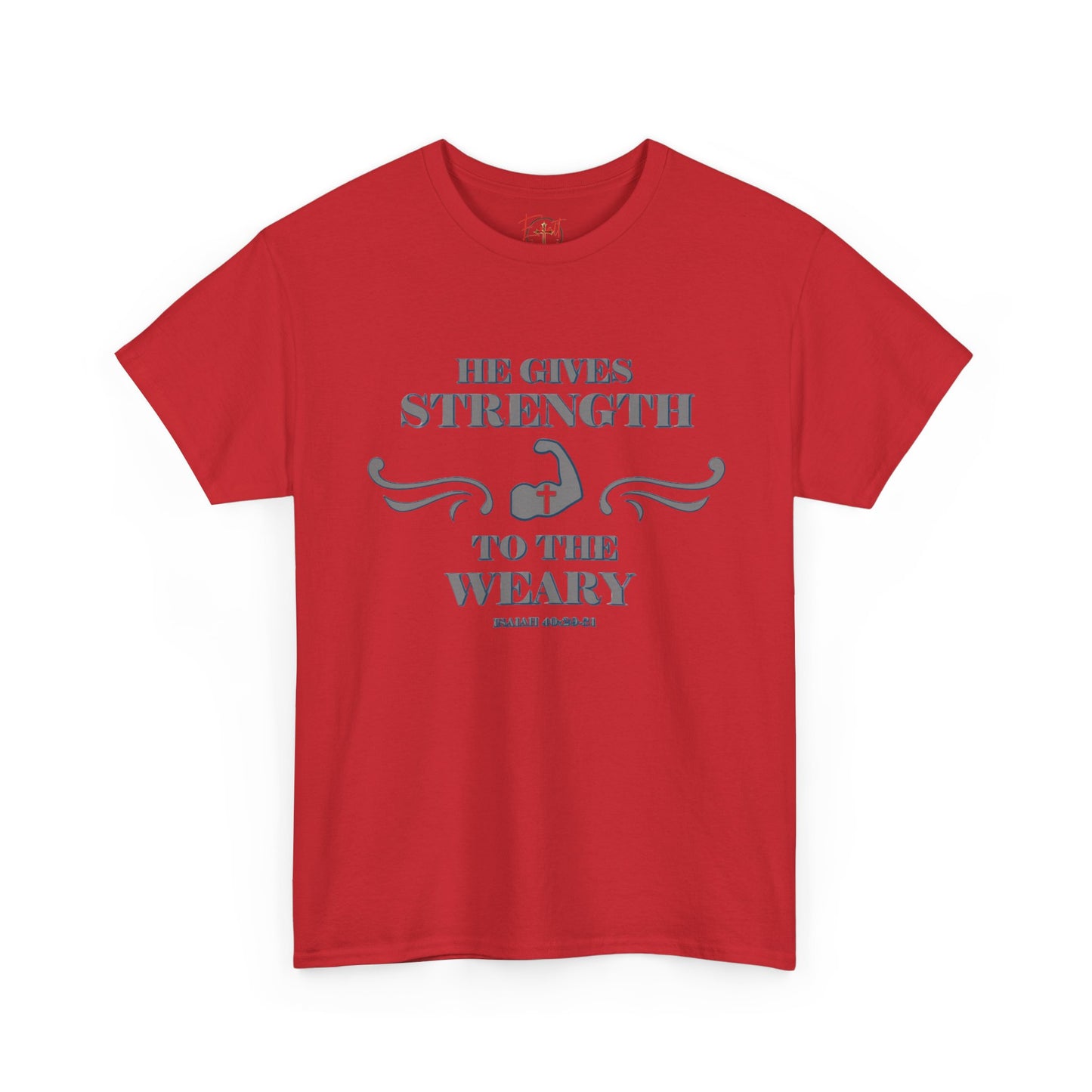 Christian Tee - Bible Verse Isaiah 40:29-31 'He gives Strength to the Weary'