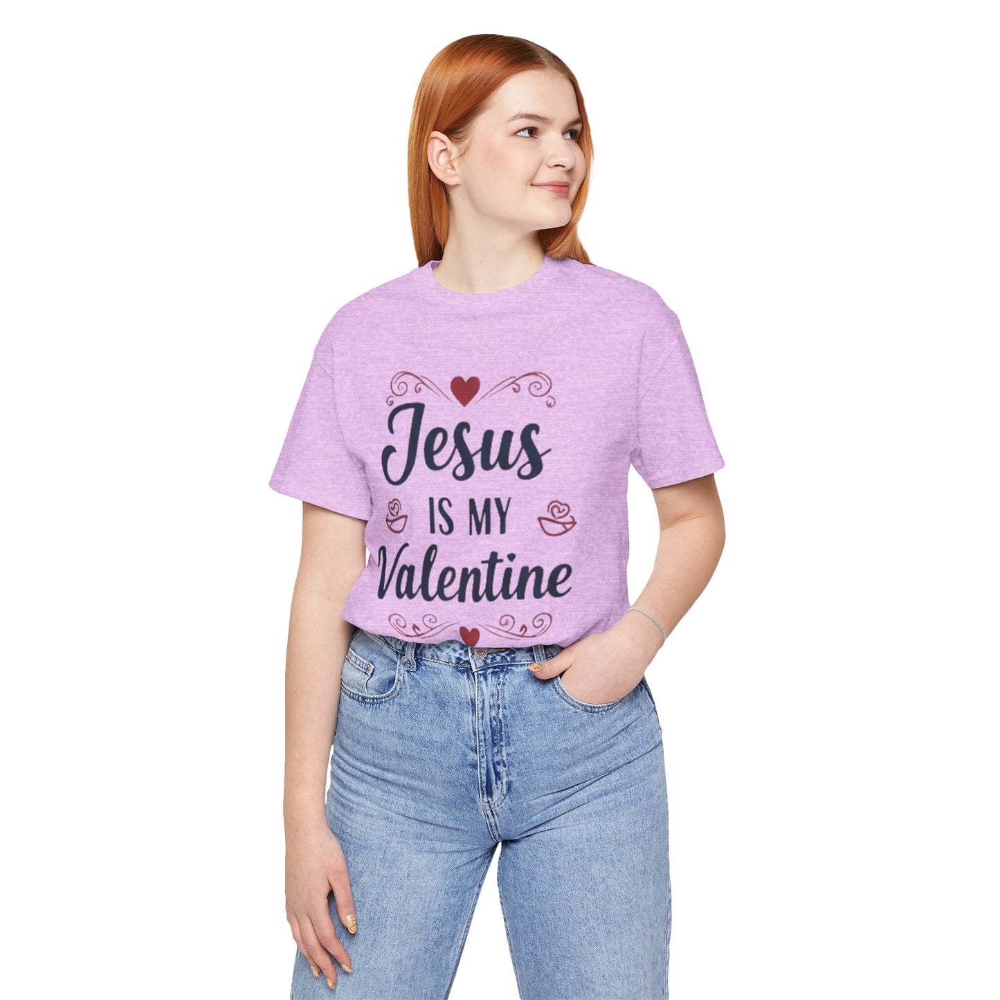 Jesus Is My Valentine T‑Shirt — Christian Valentine Tee