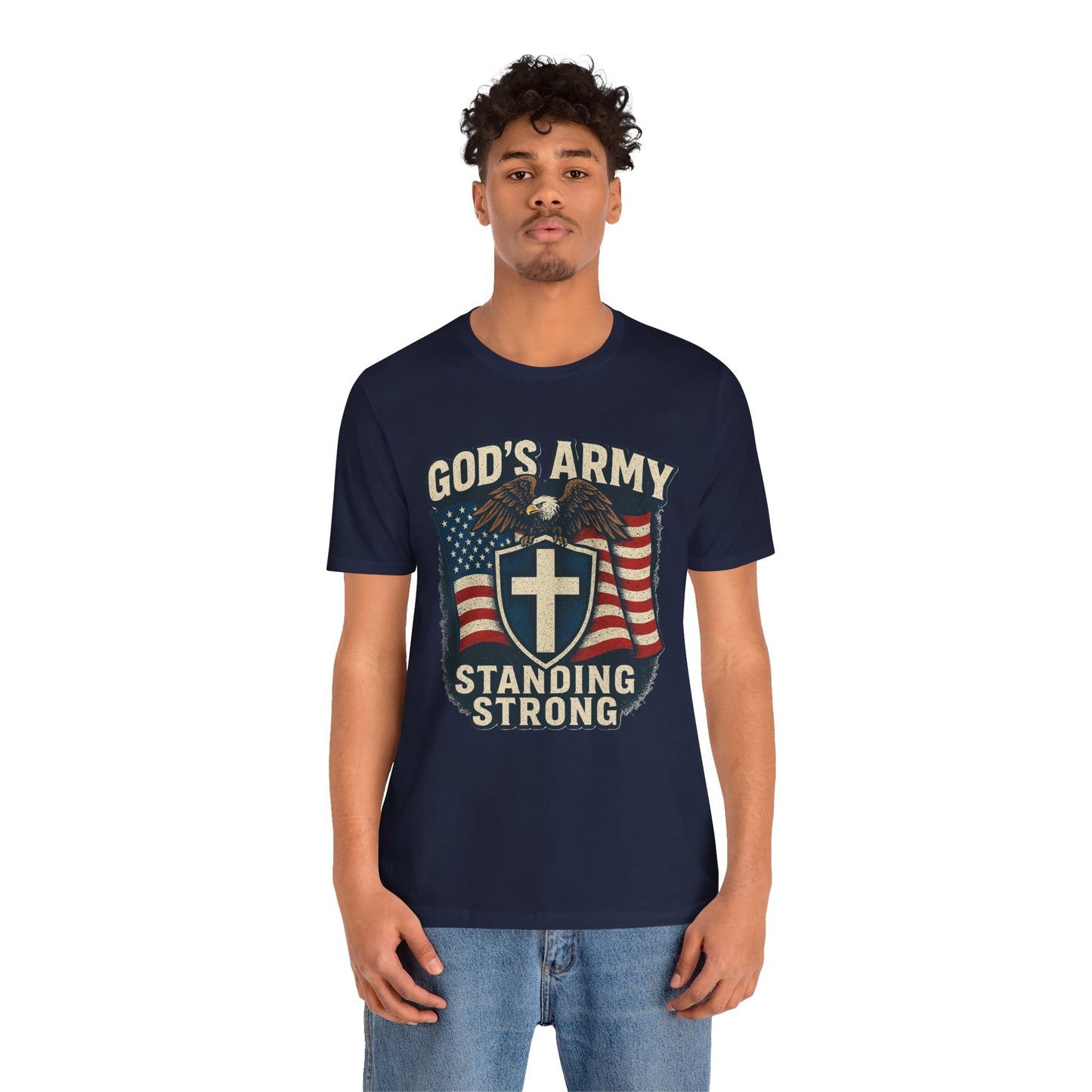 God's Army Standing Strong T-Shirt