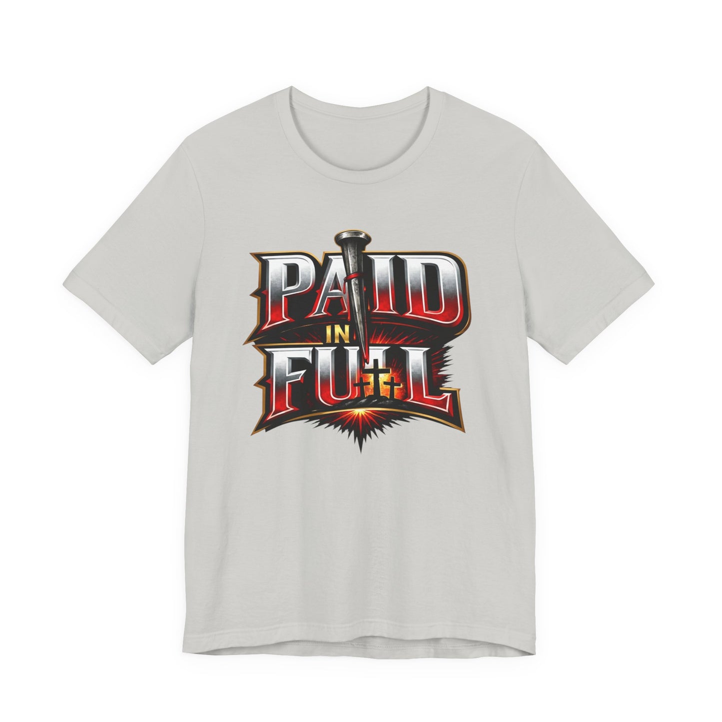 Paid In Full Christian Cross T-Shirt — Nail & Triple Cross Graphic