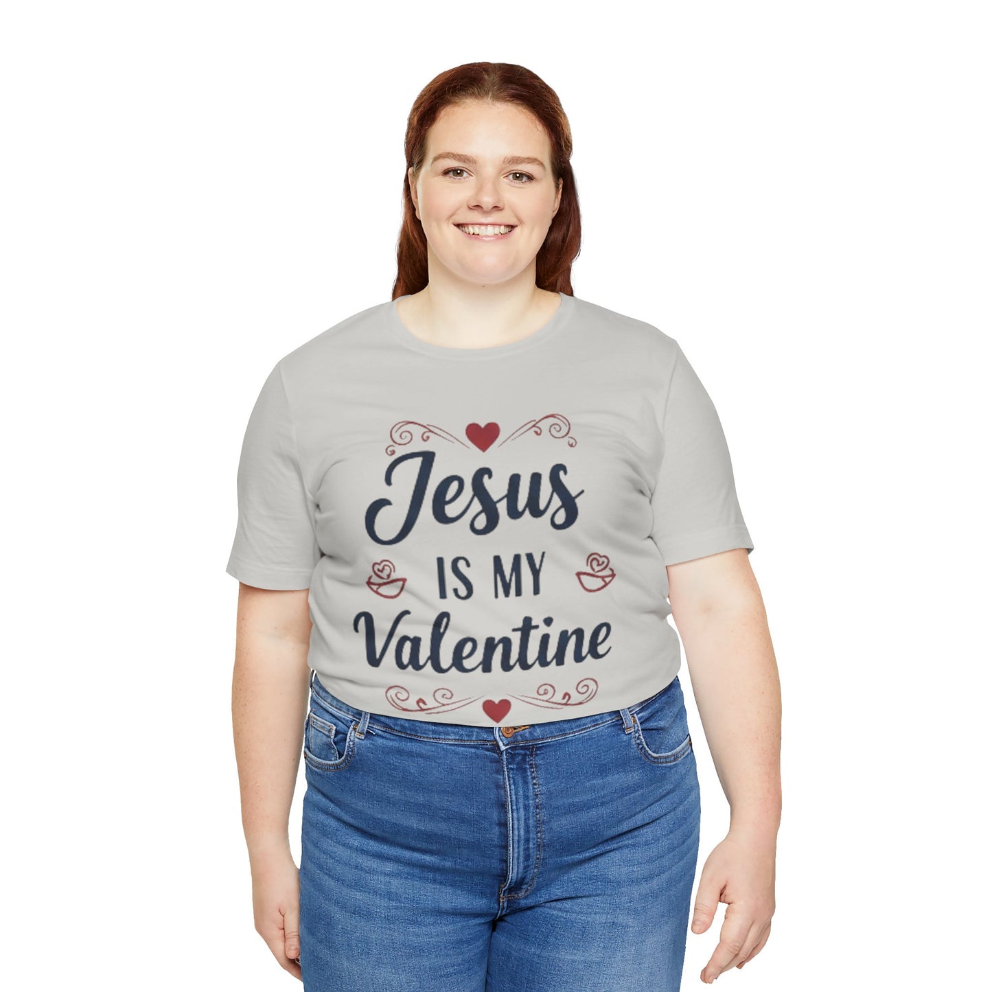Jesus Is My Valentine T‑Shirt — Christian Valentine Tee