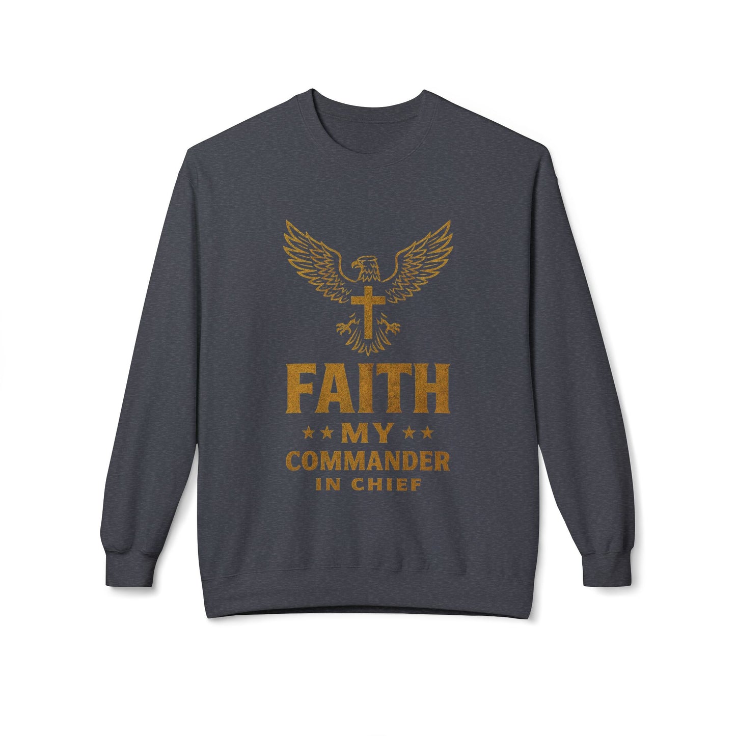 Sweatshirt - Military Christians: 'Faith is my Commander in Chief'