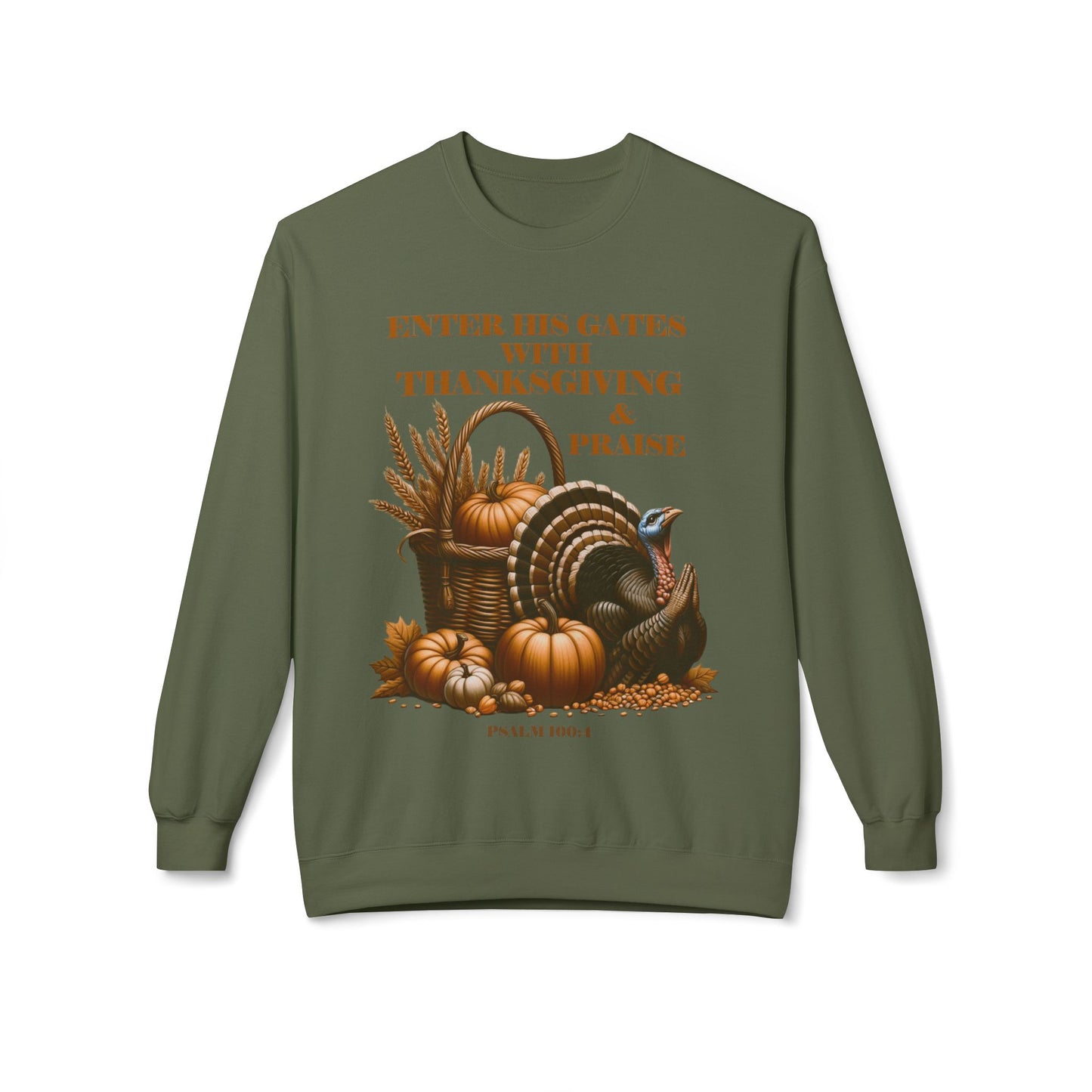 Christian Sweatshirt - Psalm 100:4 Thanksgiving and Praise