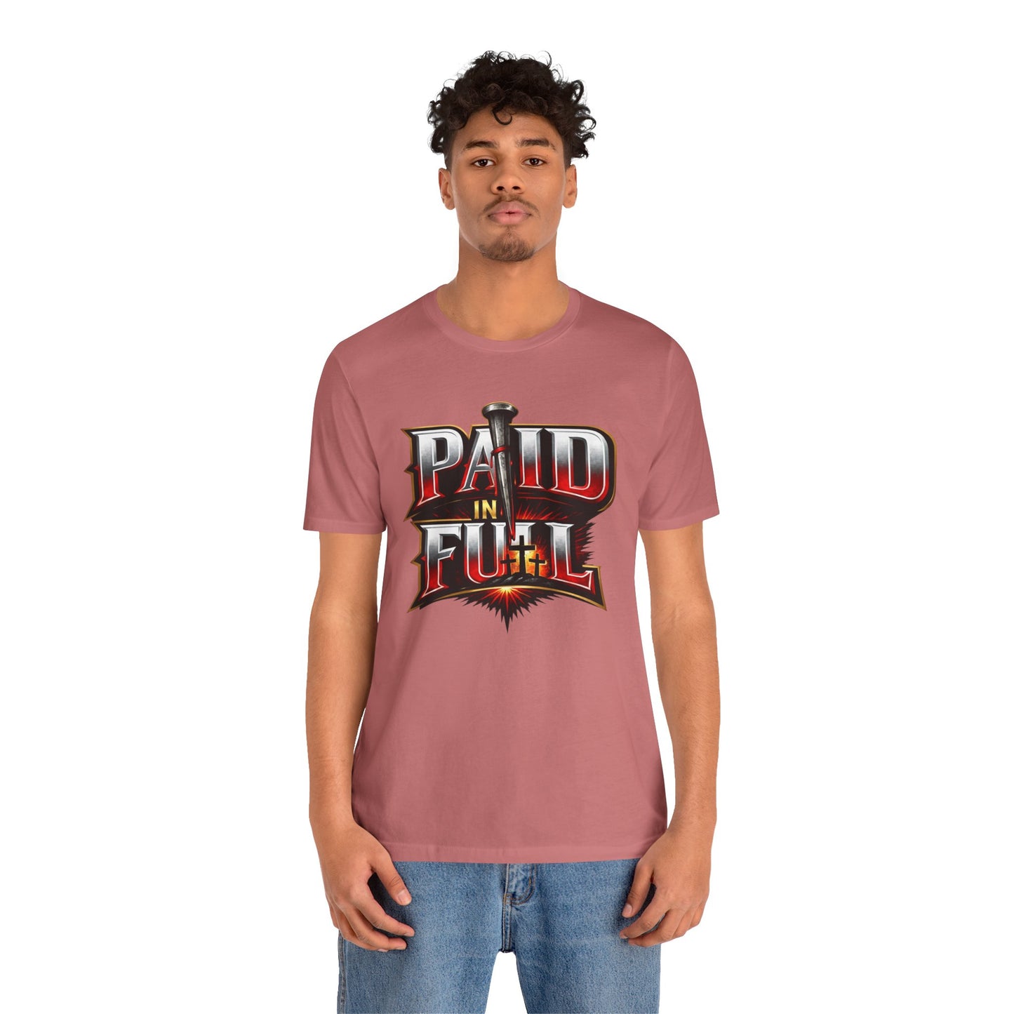 Paid In Full Christian Cross T-Shirt — Nail & Triple Cross Graphic