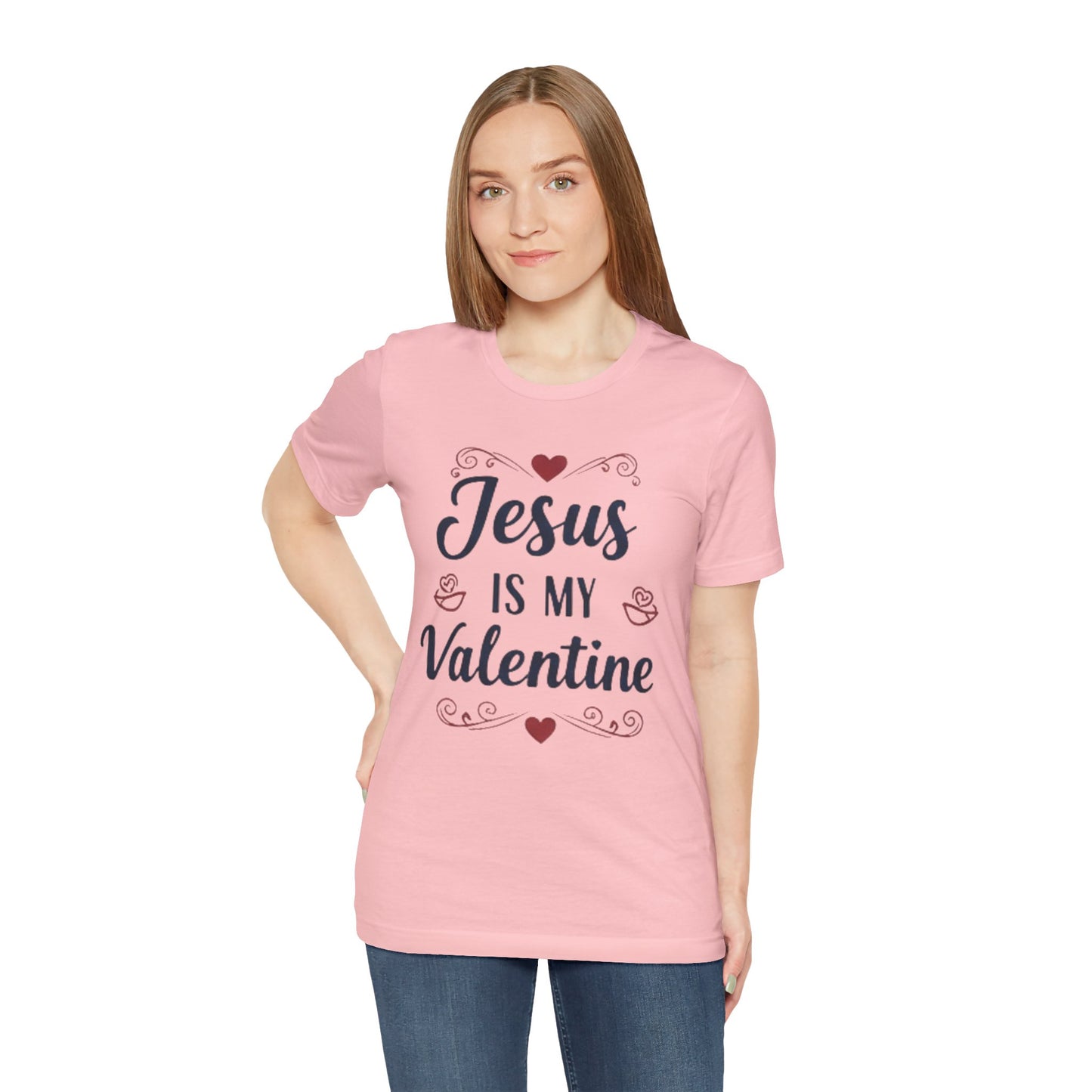Jesus Is My Valentine T‑Shirt — Christian Valentine Tee