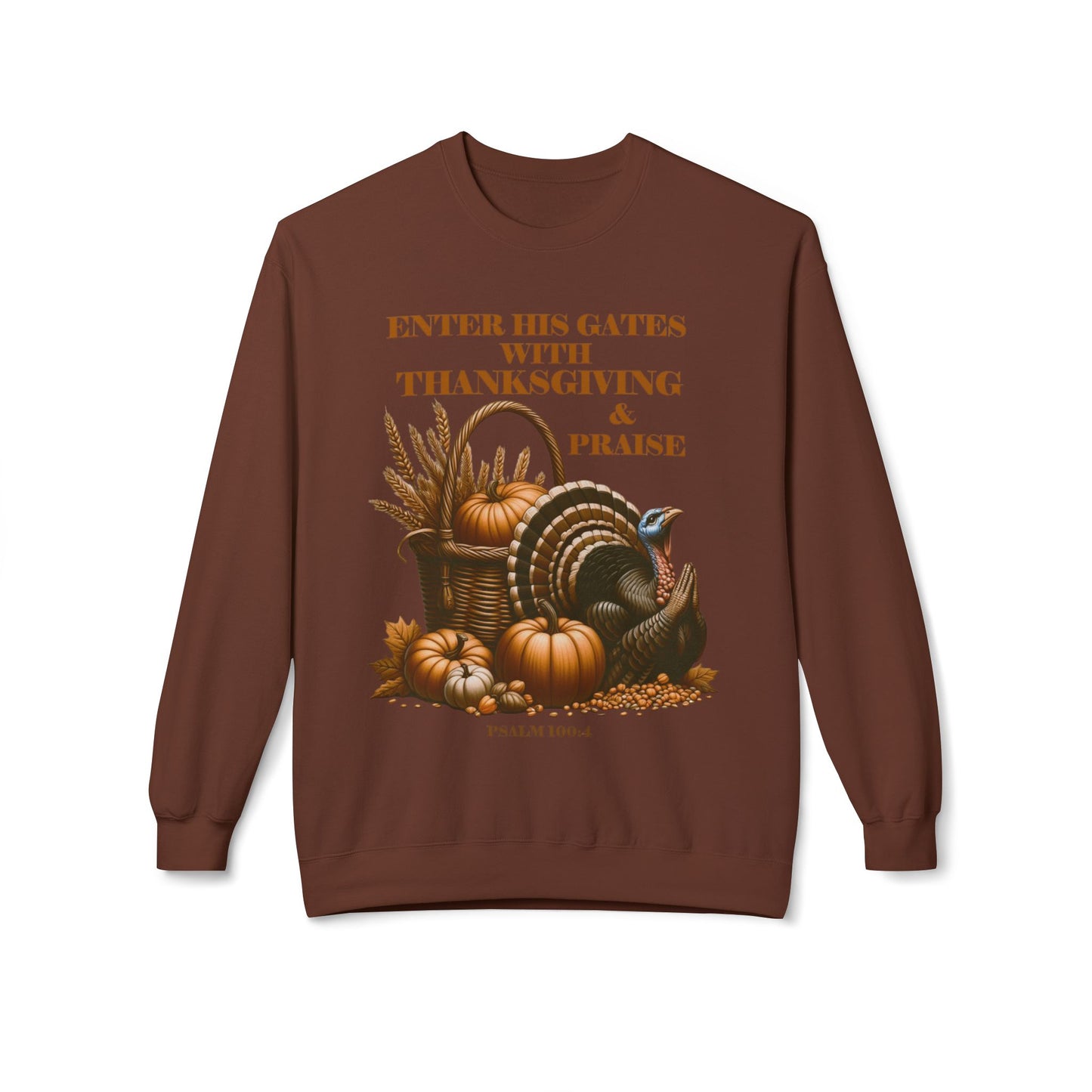 Christian Sweatshirt - Psalm 100:4 Thanksgiving and Praise