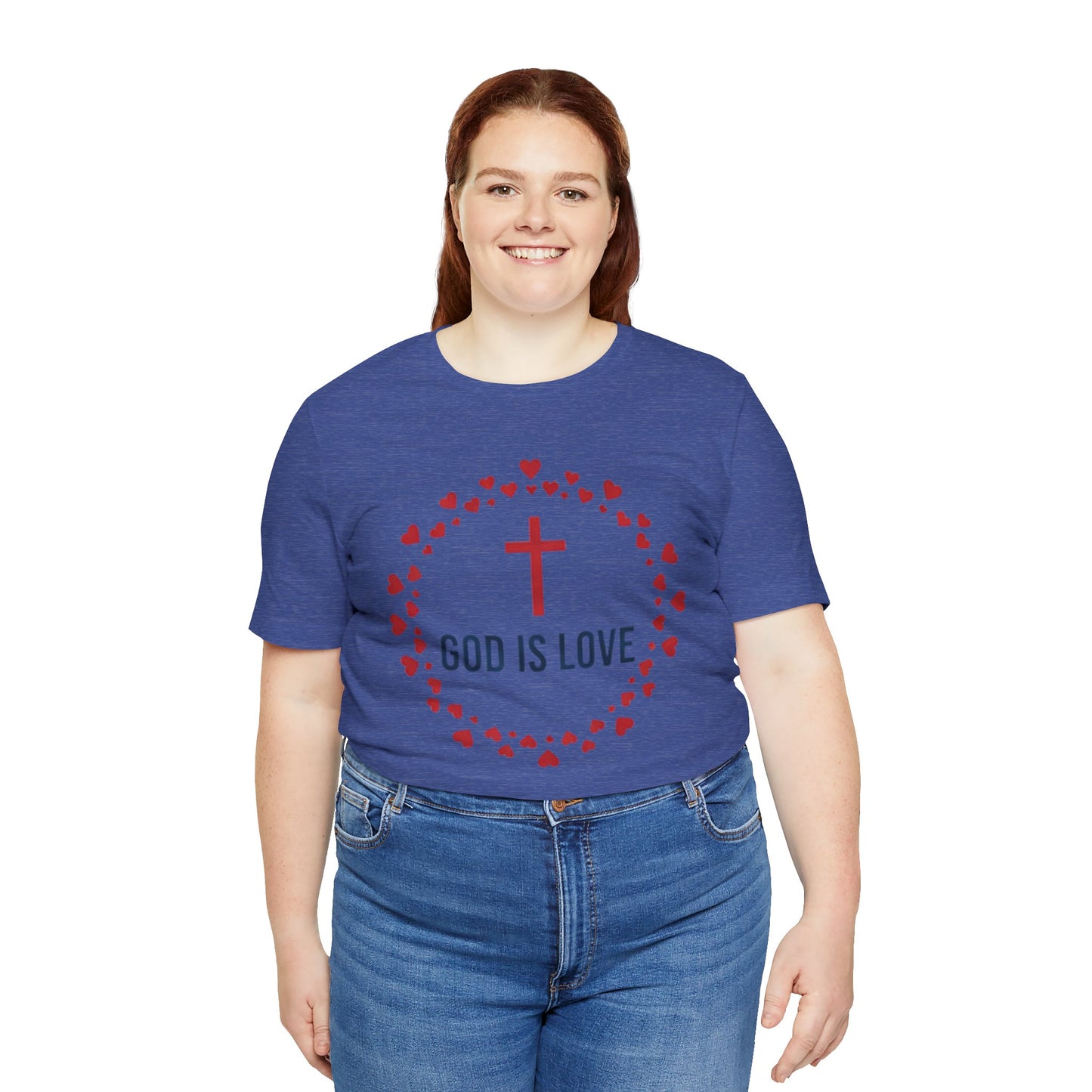 GOD IS LOVE Christian T‑Shirt — Inspirational Faith Tee