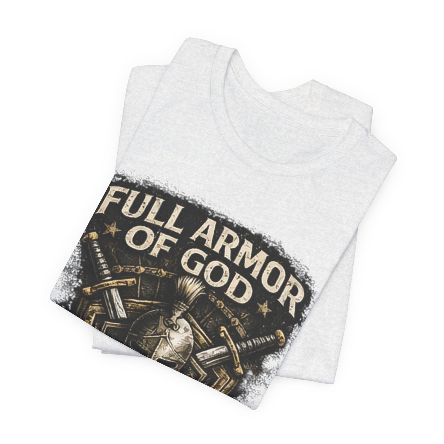 Full Armor of God T-Shirt — Ephesians 6:11 Christian Faith Tee