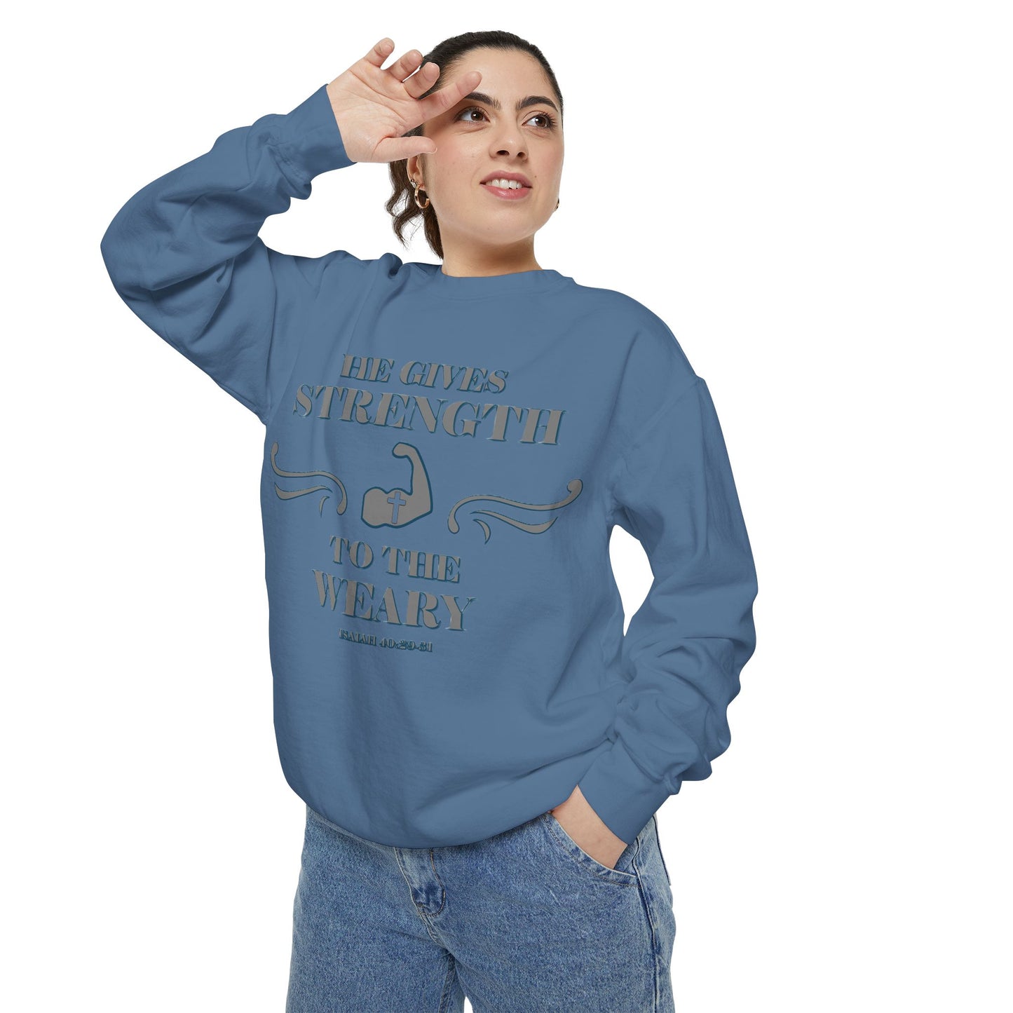Copy of Bible Verse Isaiah 40:29-31 Unisex Sweatshirt 'He Gives Strength to the Weary'