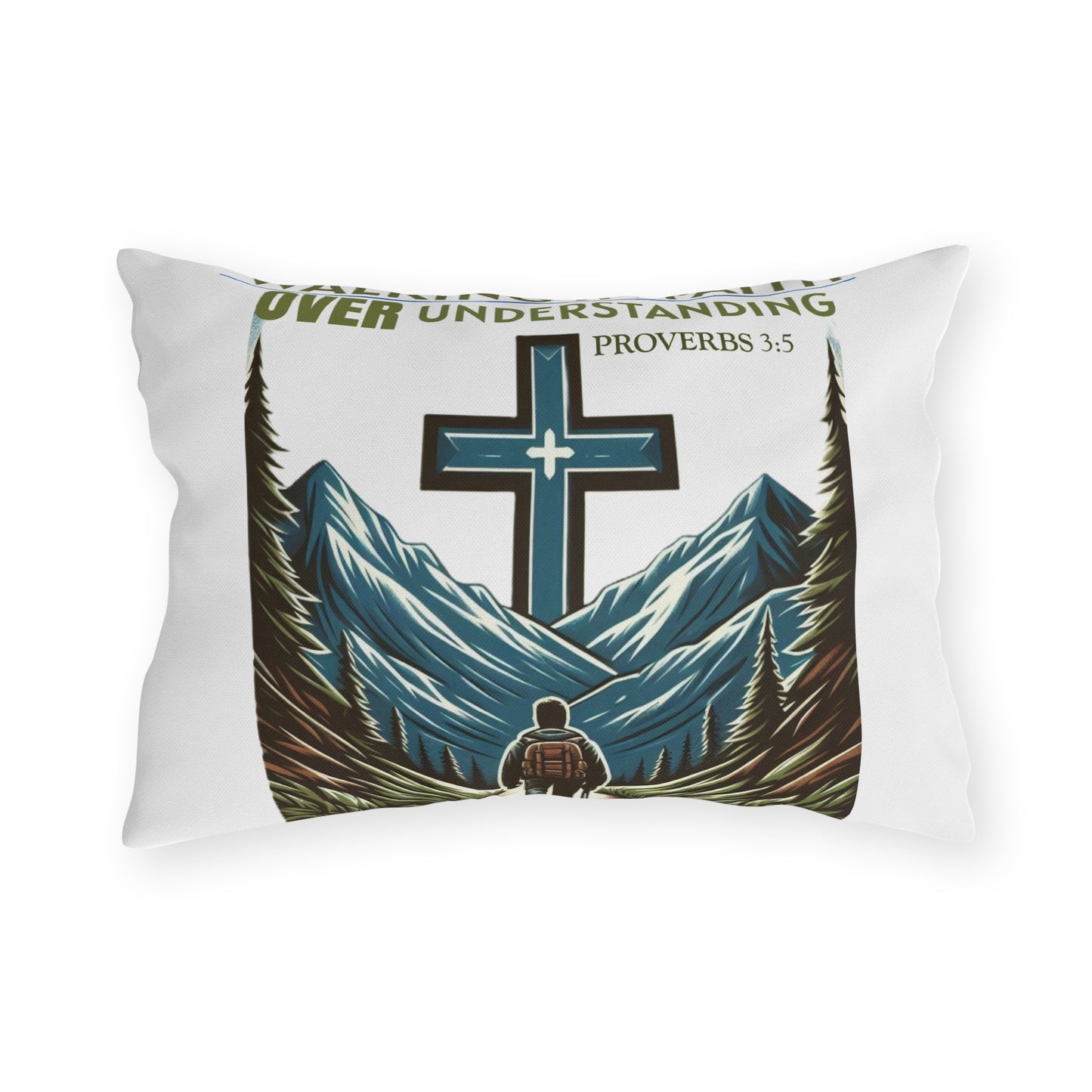 Outdoor Pillow - Bible Verse Proverbs 3:5 'Walking in Faith Over Understanding'