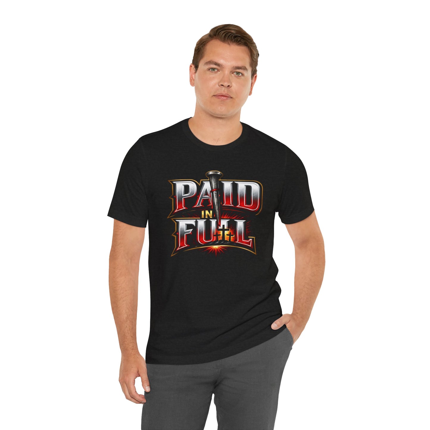 Paid In Full Christian Cross T-Shirt — Nail & Triple Cross Graphic