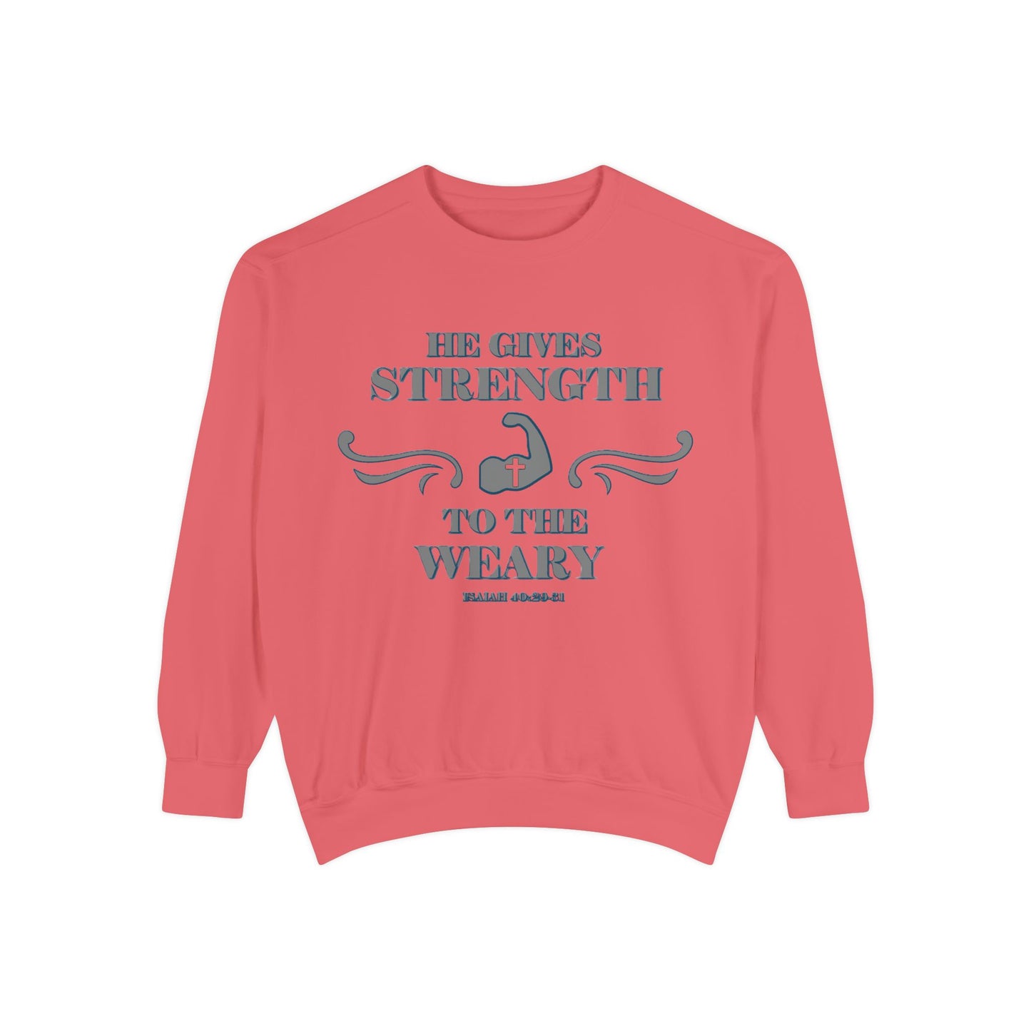 Copy of Bible Verse Isaiah 40:29-31 Unisex Sweatshirt 'He Gives Strength to the Weary'