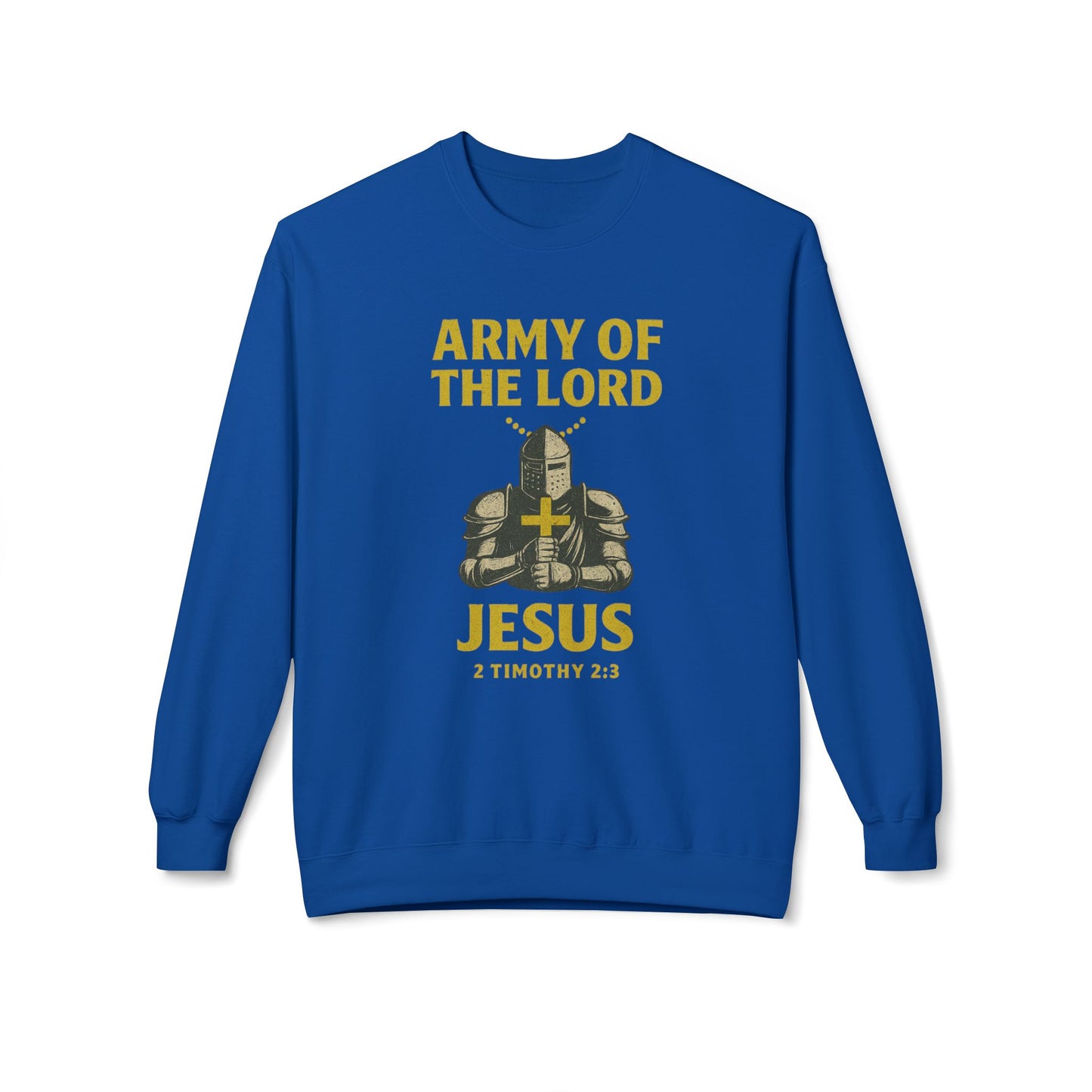 Christian Soldier Sweatshirt - Army of the Lord