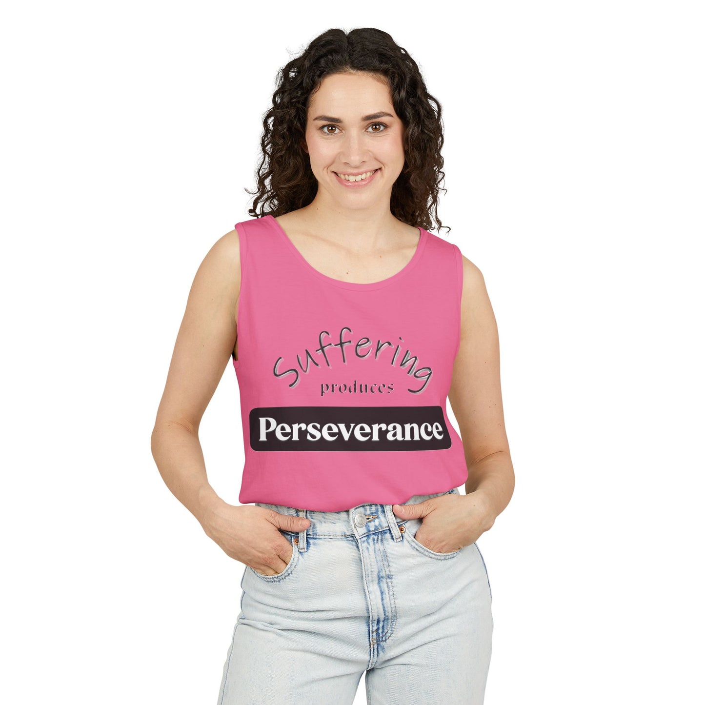 Unisex Garment-Dyed Tank Top "Suffering produces Perseverance"