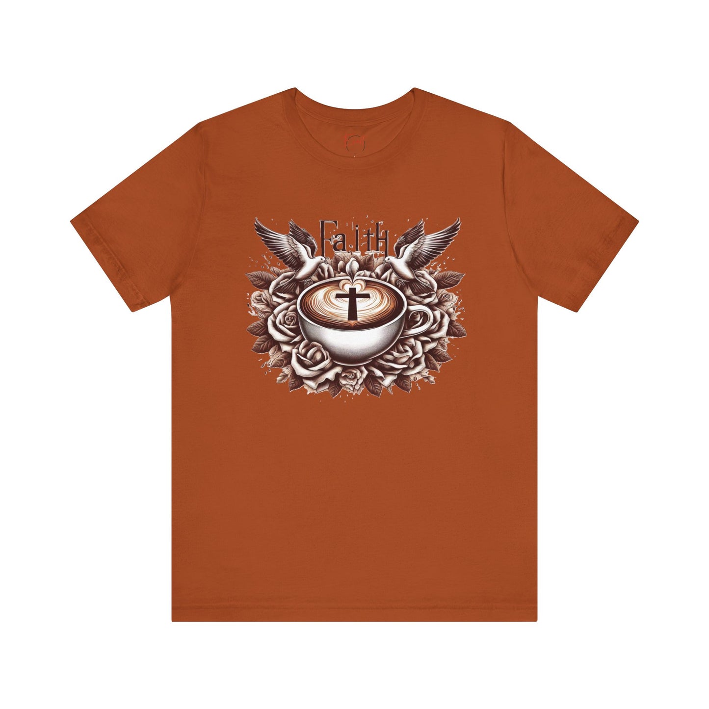 Unisex Jersey Short Sleeve Tee "Faith and Coffee"