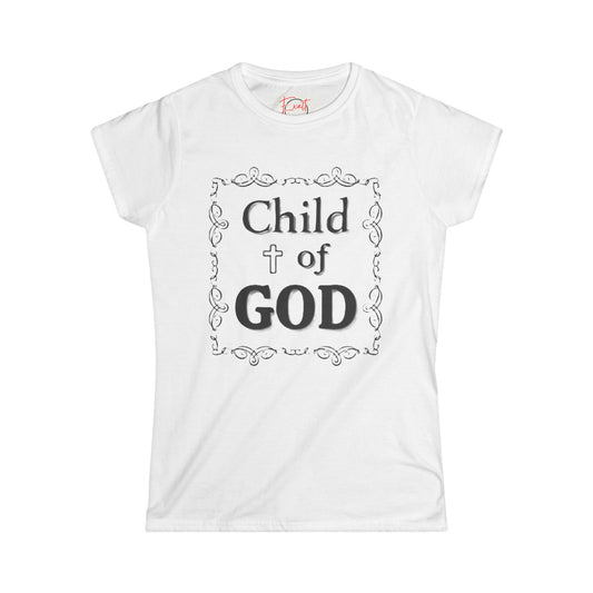 Women's "Child of God" Softstyle Tee