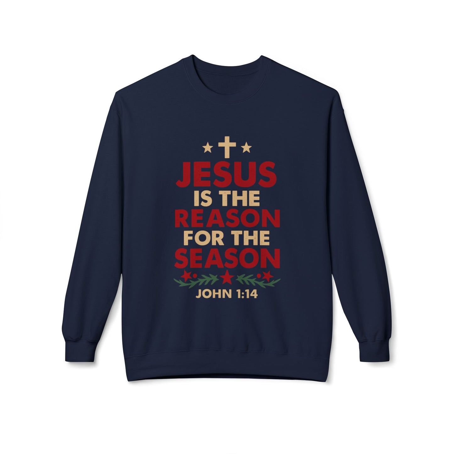 Jesus Is the Reason for the Season Crewneck Sweatshirt