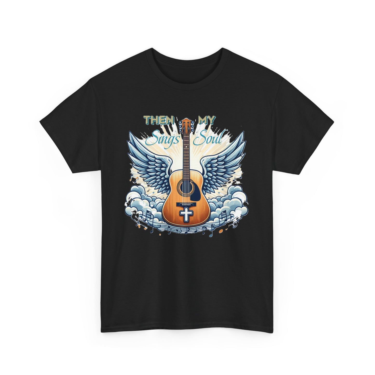 Unisex Heavy Cotton "THEN Sings MY Soul" Tee