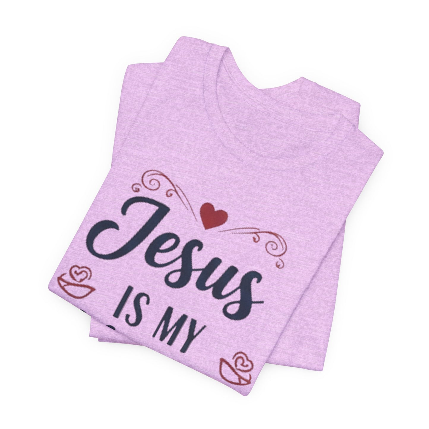 Jesus Is My Valentine T‑Shirt — Christian Valentine Tee