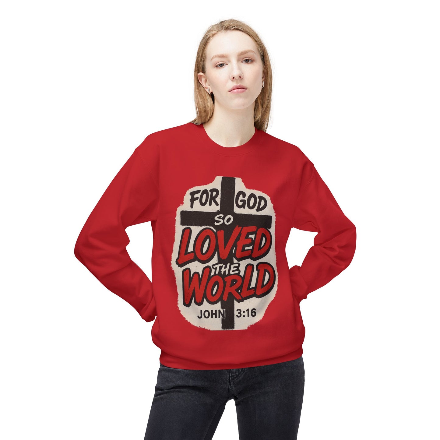 For God So Loved the World Sweatshirt — Christian Faith Crewneck