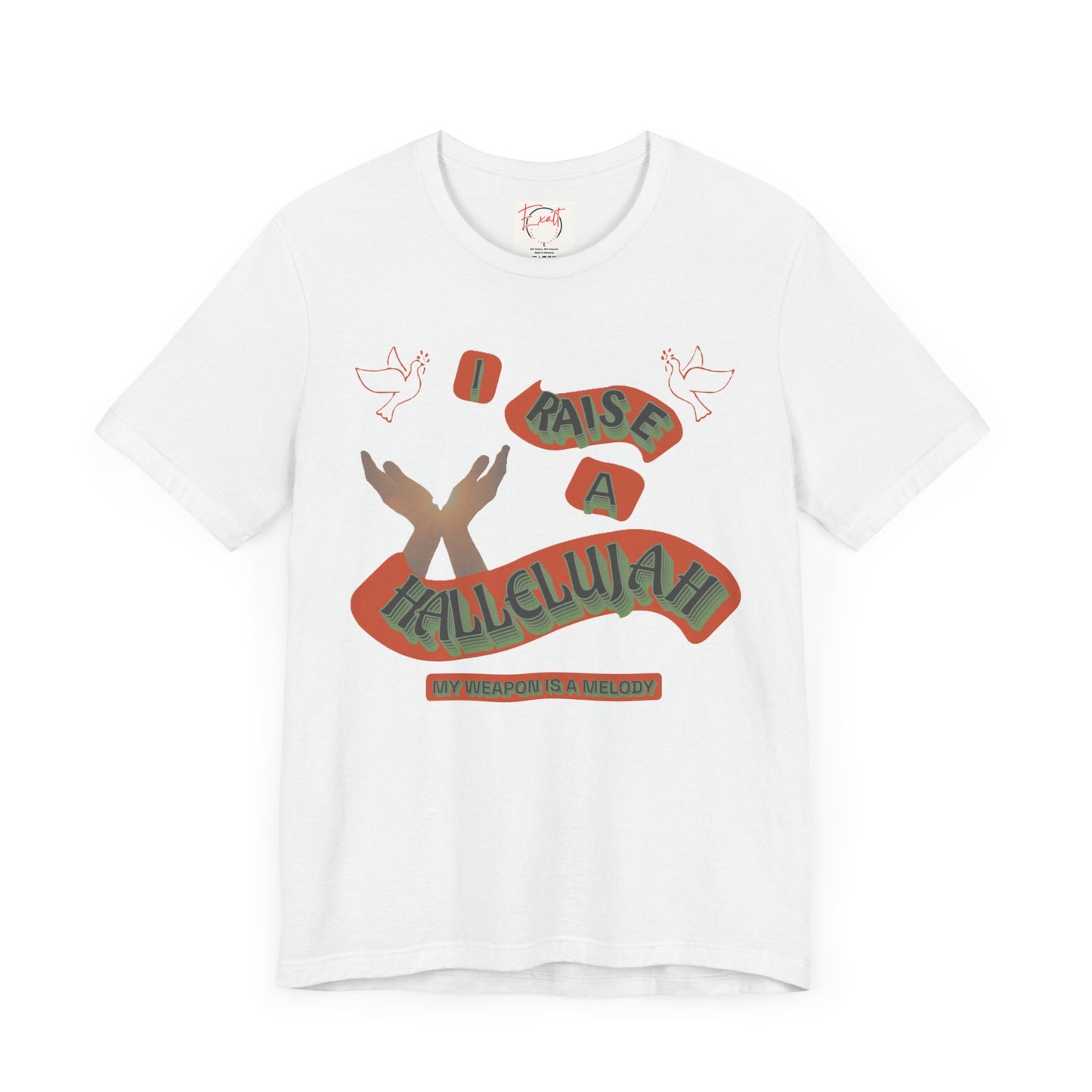 Unisex Jersey Short Sleeve Tee "I RAISE A HALLELUJAH"