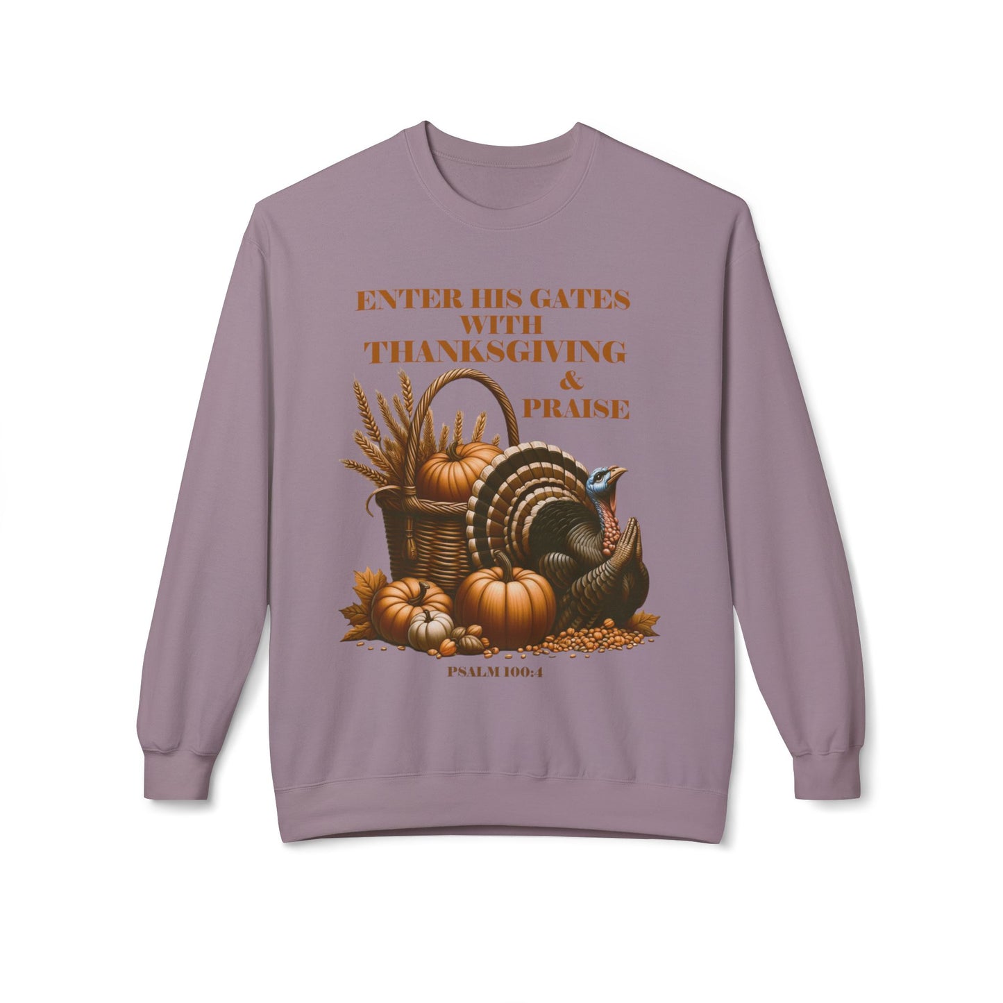 Christian Sweatshirt - Psalm 100:4 Thanksgiving and Praise