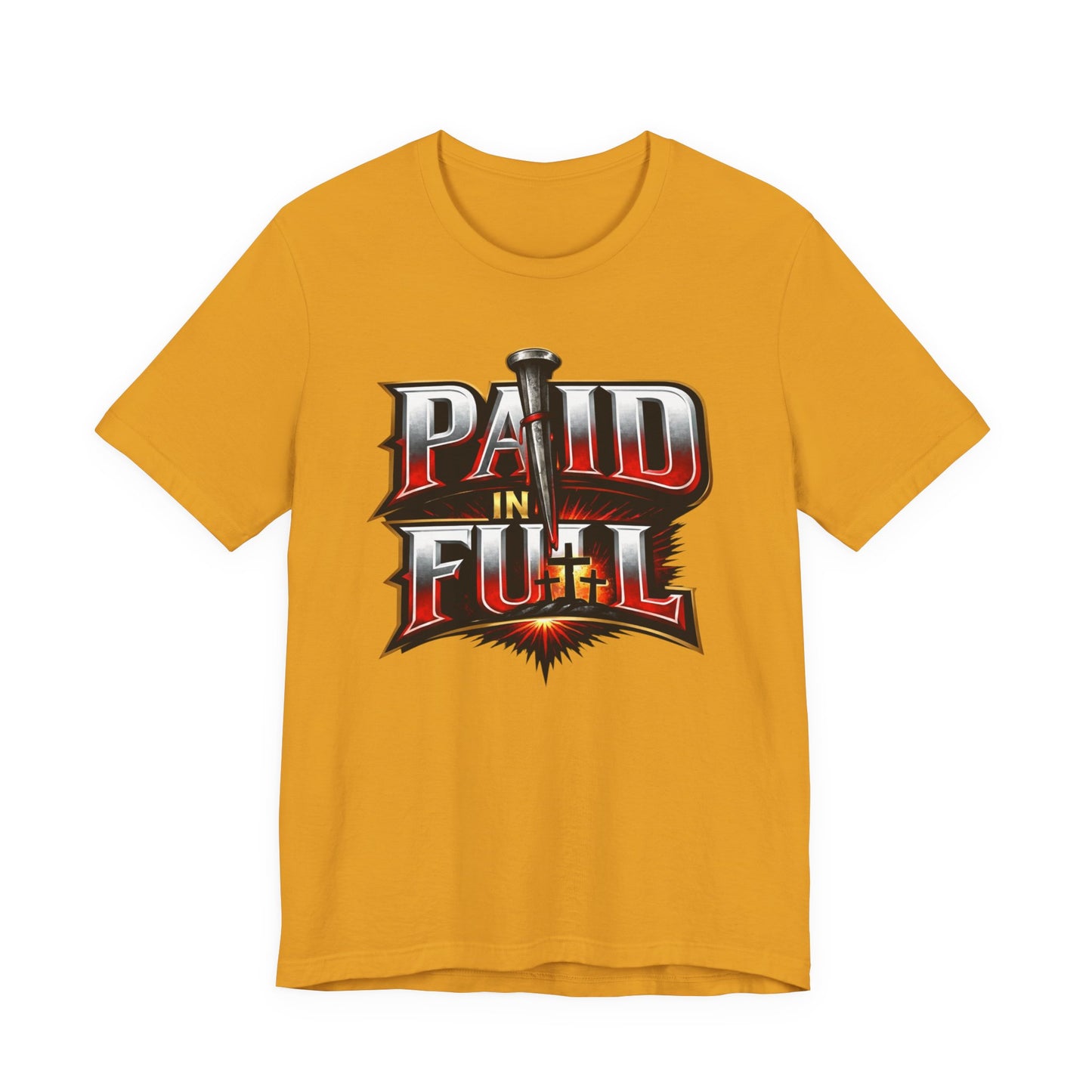 Paid In Full Christian Cross T-Shirt — Nail & Triple Cross Graphic