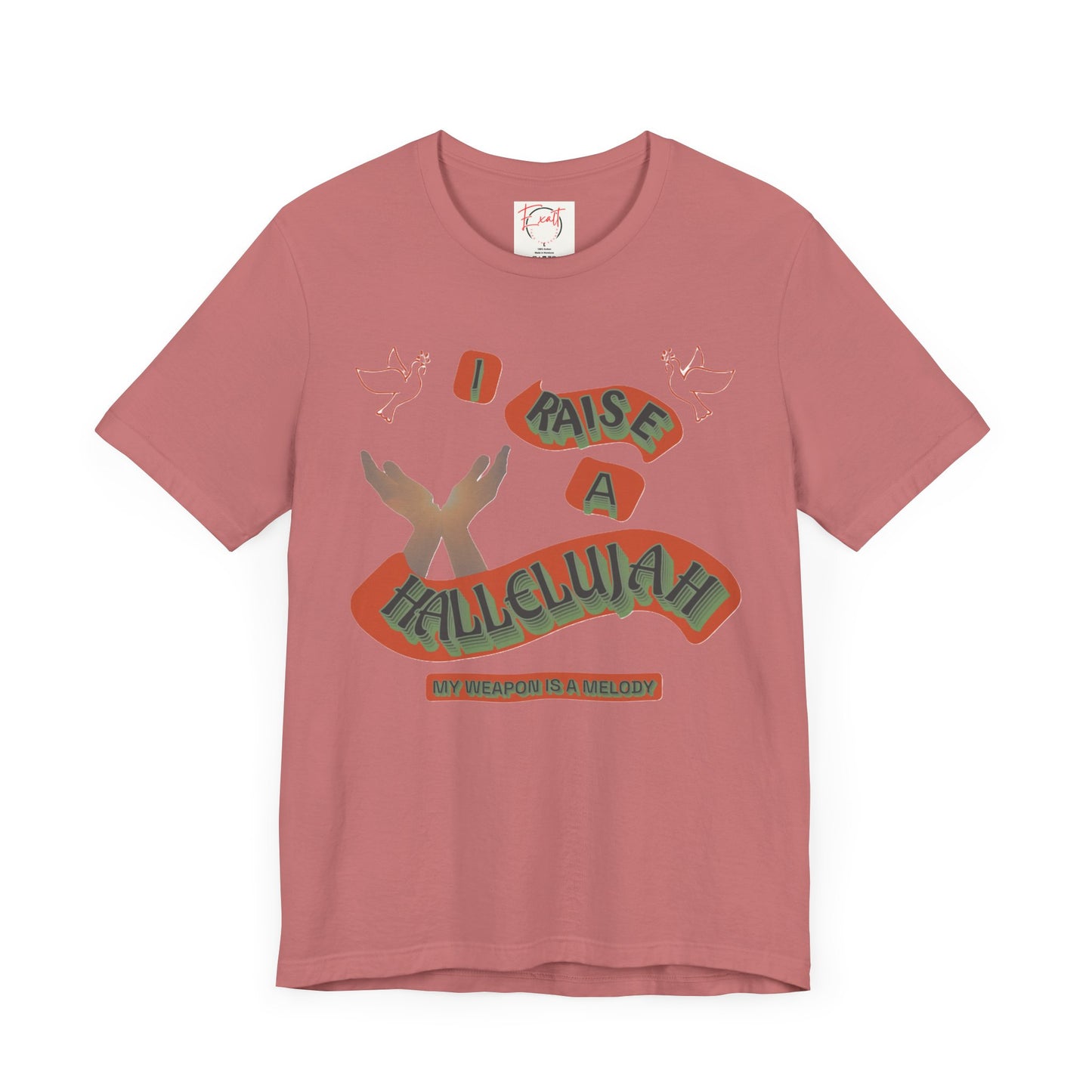 Unisex Jersey Short Sleeve Tee "I RAISE A HALLELUJAH"