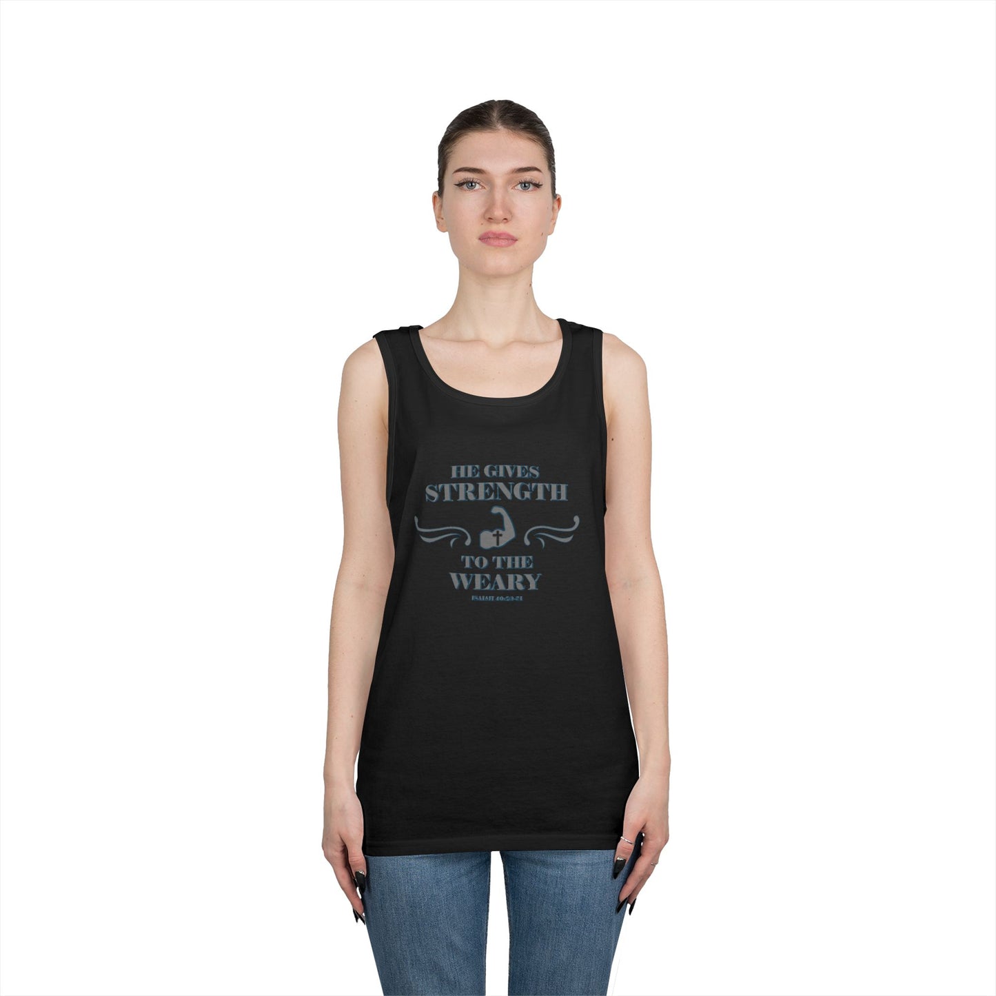 Tank Top - Bible Verse 'He gives Strength to the Weary' Isaiah 40:29-31