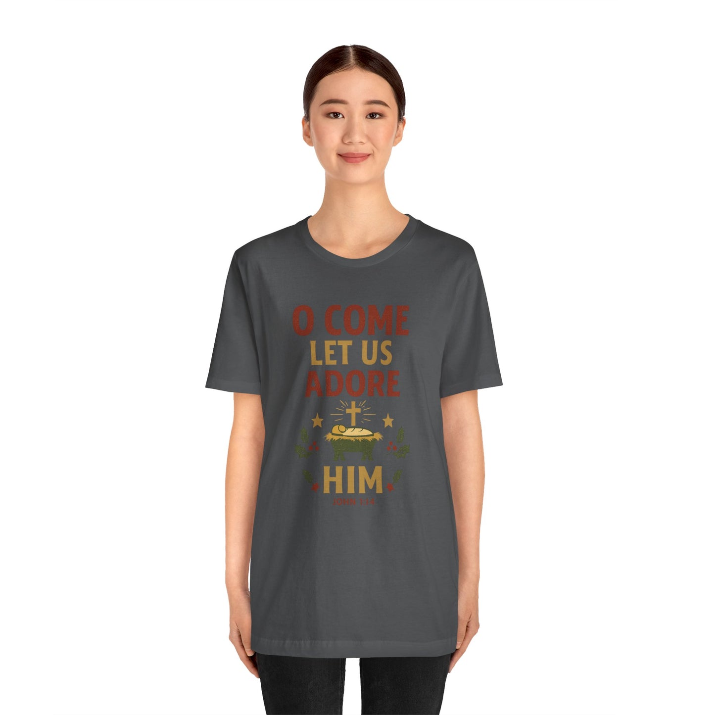 O Come Let Us Adore Him Christmas T-Shirt