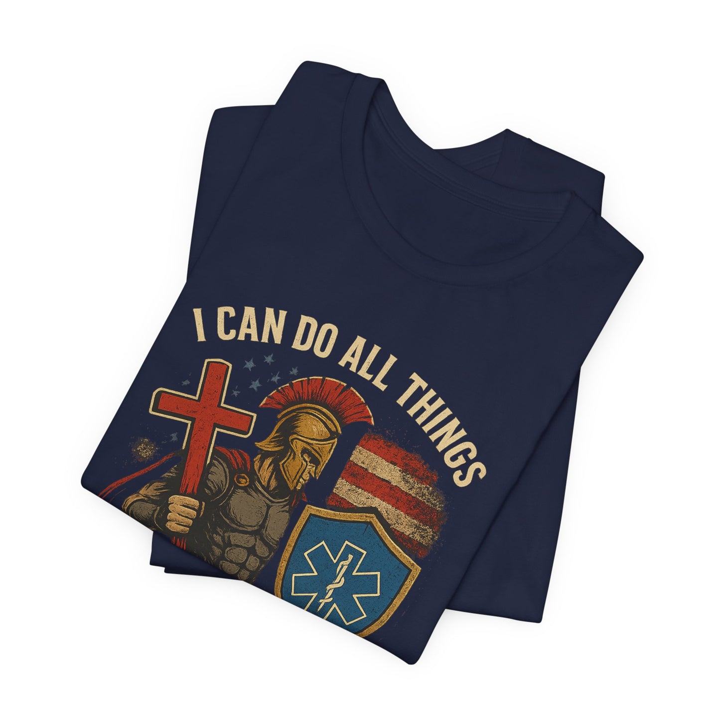 Medical Personnel Tee — "I Can Do All Things Through Christ"