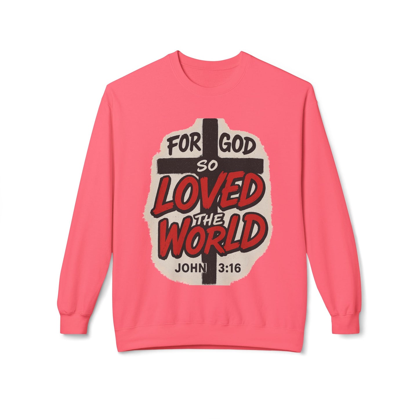 For God So Loved the World Sweatshirt — Christian Faith Crewneck