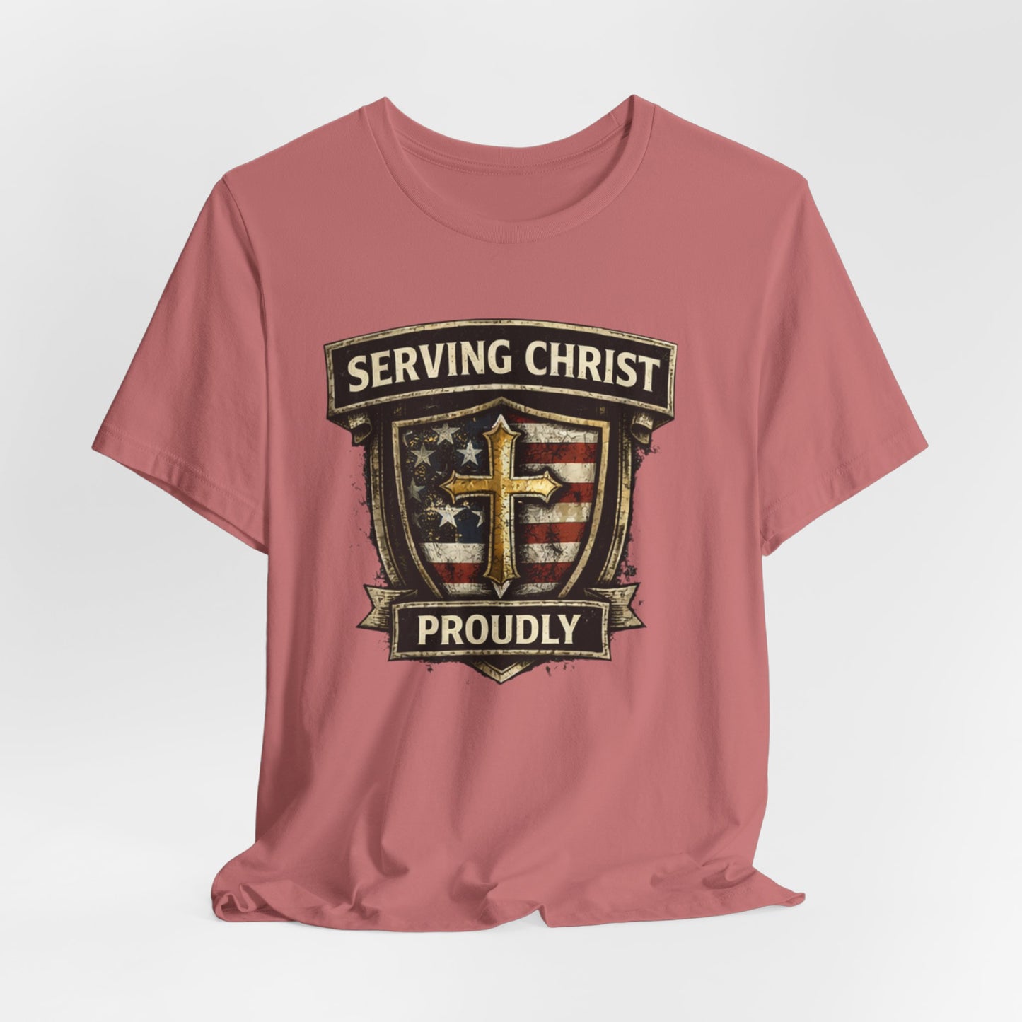 Serving Christ Proudly T-Shirt — Christian Faith Patriotic Tee