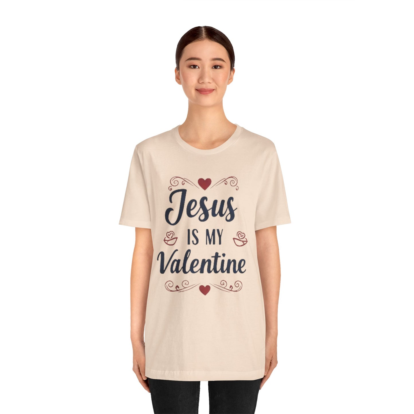 Jesus Is My Valentine T‑Shirt — Christian Valentine Tee