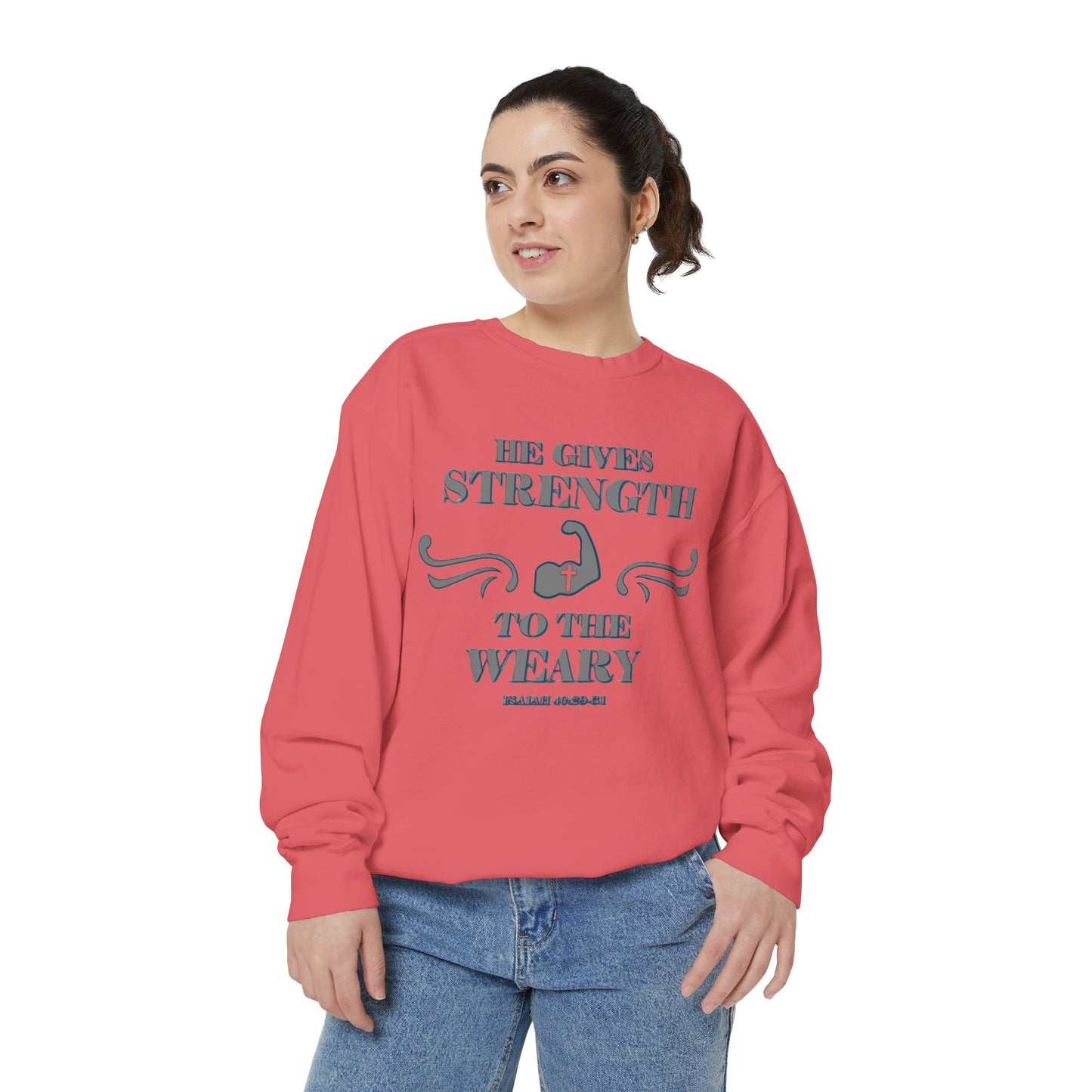Copy of Bible Verse Isaiah 40:29-31 Unisex Sweatshirt 'He Gives Strength to the Weary'